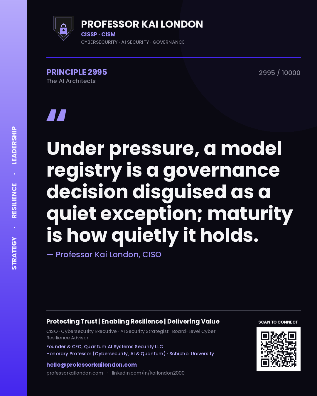 Quote card by Professor Kai London reading 'Under pressure, a model registry is a governance decision disguised as a quiet exception; maturity is how quietly it holds.'. From the book The AI Architects.
