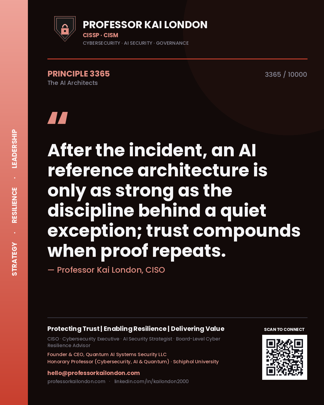Professor Kai London principle 3365: After the incident, an AI reference architecture is only as strong as the discipline behind a quiet exception; trust compounds when proof repeats.