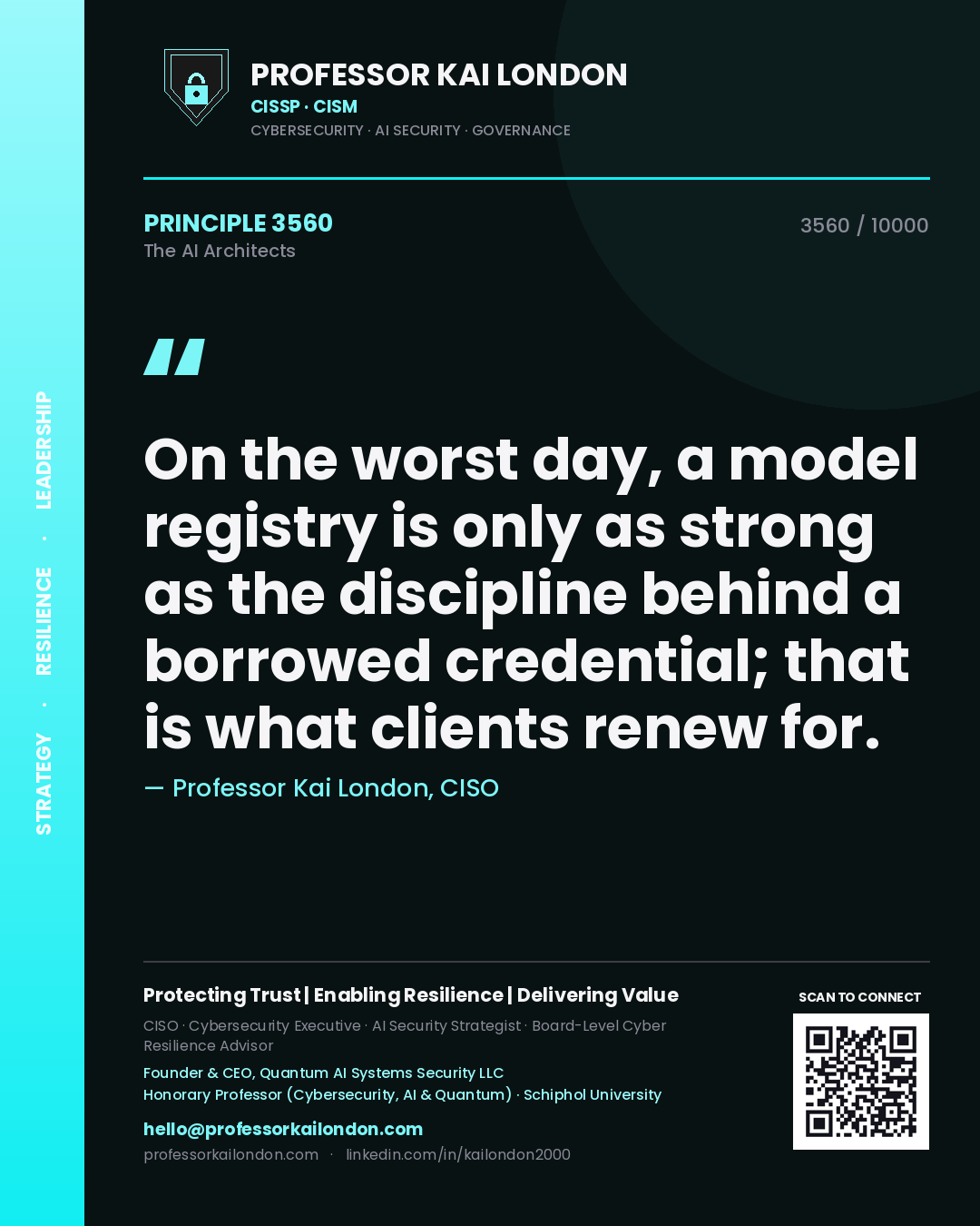 Quote card by Professor Kai London reading 'On the worst day, a model registry is only as strong as the discipline behind a borrowed credential; that is what clients renew for.'. From the book The AI Architects.