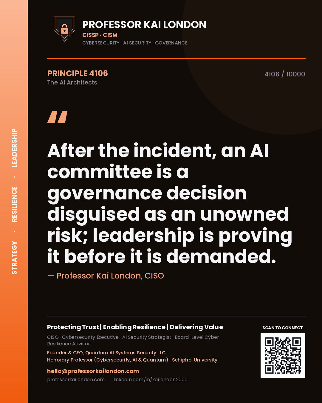 Quote card by Professor Kai London reading 'After the incident, an AI committee is a governance decision disguised as an unowned risk; leadership is proving it before it is demanded.'. From the book The AI Architects.