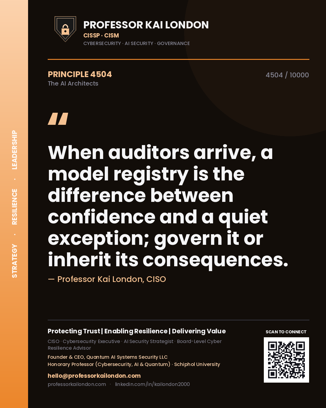 Quote card by Professor Kai London reading 'When auditors arrive, a model registry is the difference between confidence and a quiet exception; govern it or inherit its consequences.'. From the book The AI Architects.
