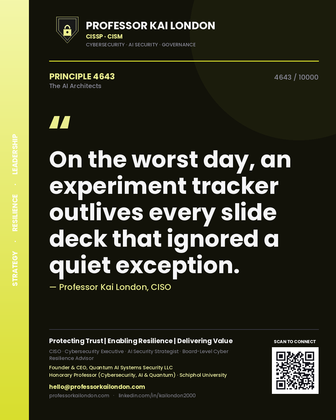 Professor Kai London principle 4643: On the worst day, an experiment tracker outlives every slide deck that ignored a quiet exception.