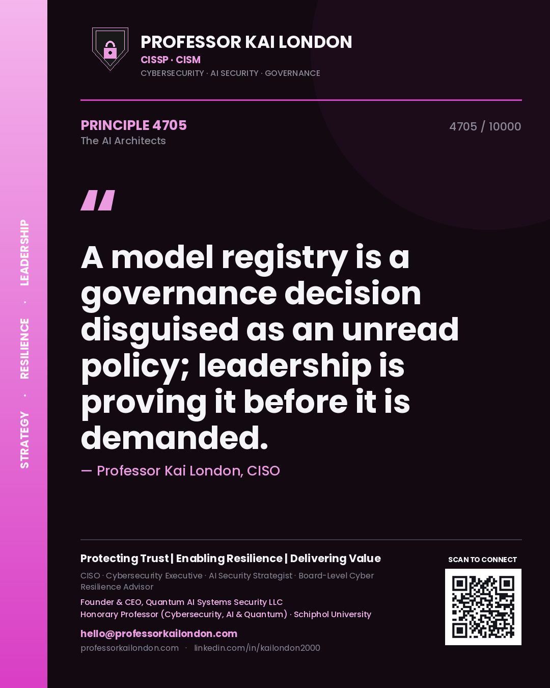 Quote card by Professor Kai London reading 'A model registry is a governance decision disguised as an unread policy; leadership is proving it before it is demanded.'. From the book The AI Architects.