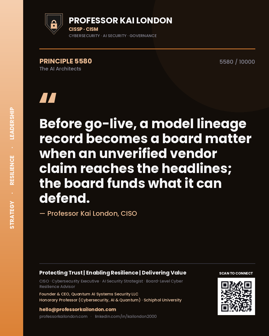 Quote card by Professor Kai London reading 'Before go-live, a model lineage record becomes a board matter when an unverified vendor claim reaches the headlines; the board funds what it can defend.'. From the book The AI Architects.
