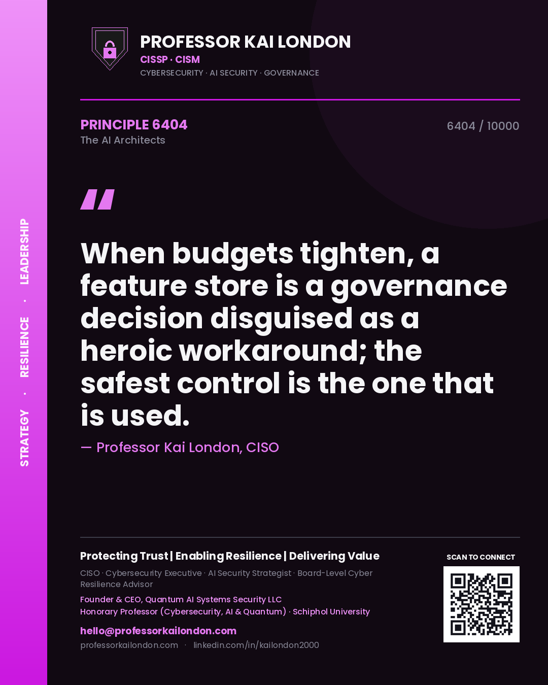 Professor Kai London principle 6404: When budgets tighten, a feature store is a governance decision disguised as a heroic workaround; the safest control is the one that is used.