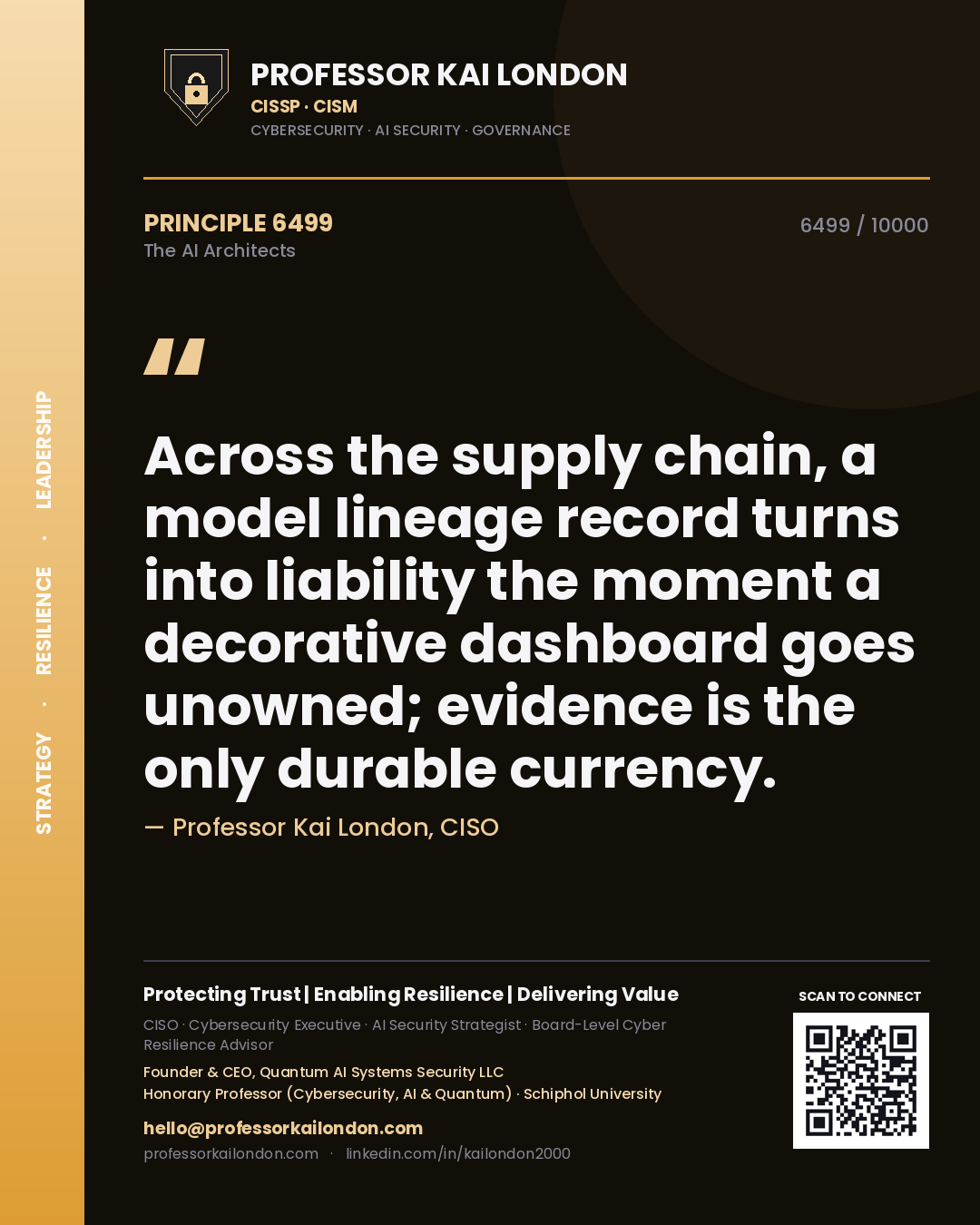 Quote card by Professor Kai London reading 'Across the supply chain, a model lineage record turns into liability the moment a decorative dashboard goes unowned; evidence is the only durable currency.'. From the book The AI Architects.
