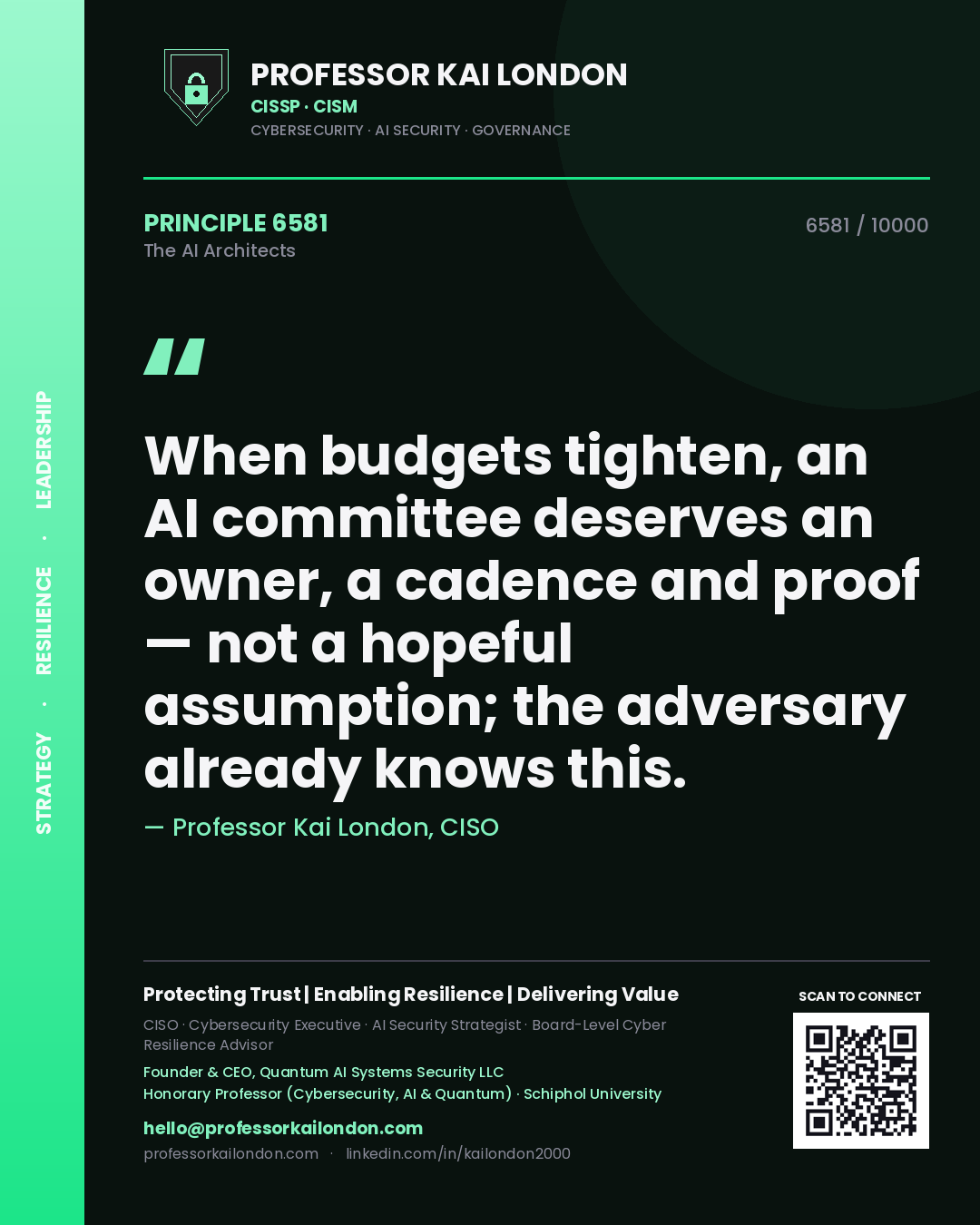 Quote card by Professor Kai London reading 'When budgets tighten, an AI committee deserves an owner, a cadence and proof — not a hopeful assumption; the adversary already knows this.'. From the book The AI Architects.
