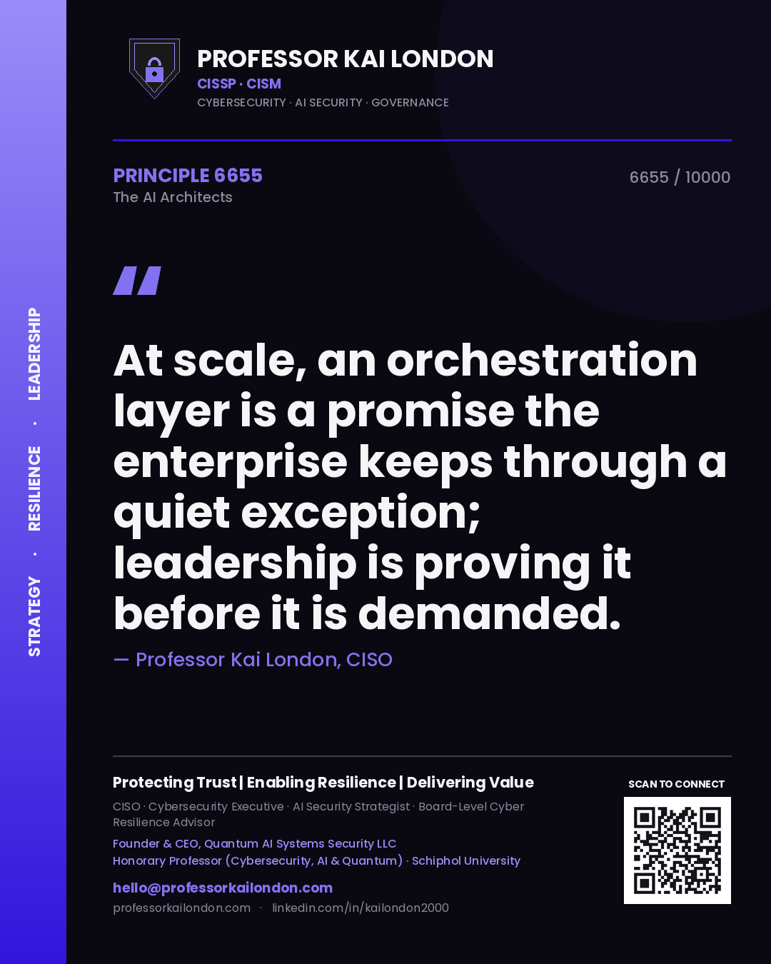 Quote card by Professor Kai London reading 'At scale, an orchestration layer is a promise the enterprise keeps through a quiet exception; leadership is proving it before it is demanded.'. From the book The AI Architects.