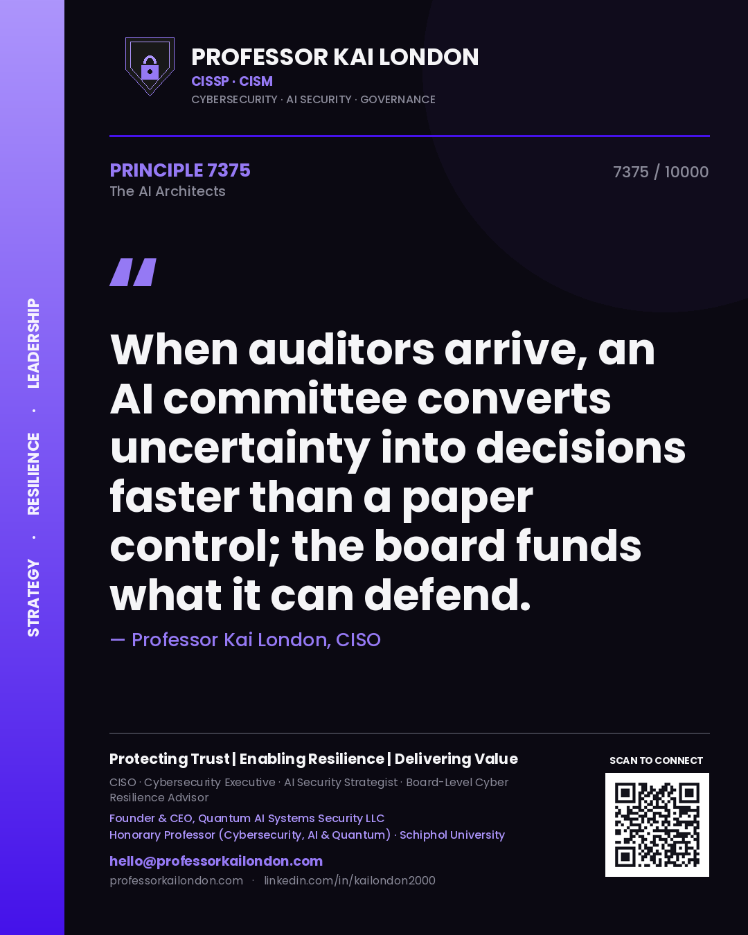 Quote card by Professor Kai London reading 'When auditors arrive, an AI committee converts uncertainty into decisions faster than a paper control; the board funds what it can defend.'. From the book The AI Architects.