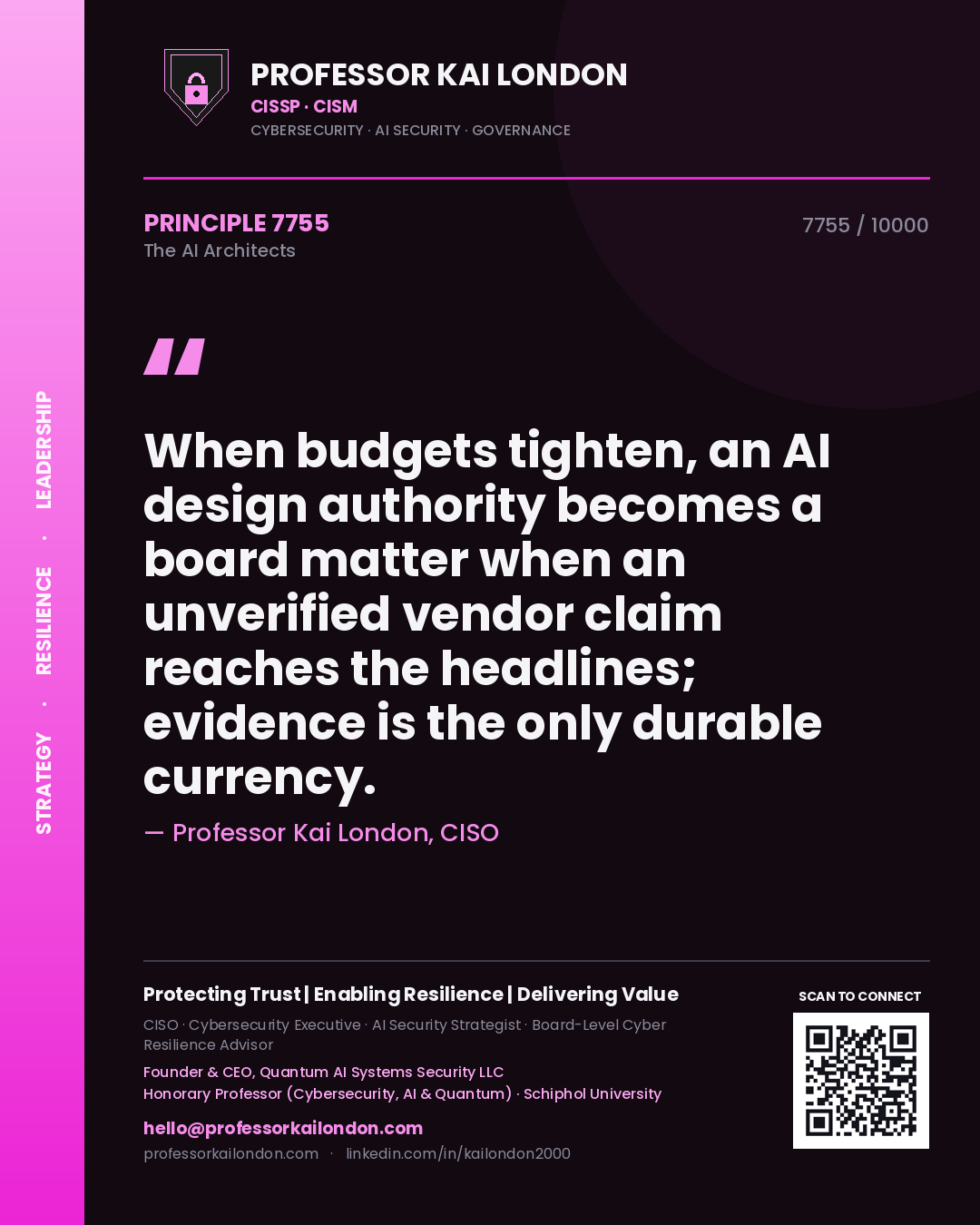 Quote card by Professor Kai London reading 'When budgets tighten, an AI design authority becomes a board matter when an unverified vendor claim reaches the headlines; evidence is the only durable currency.'. From the book The AI Architects.