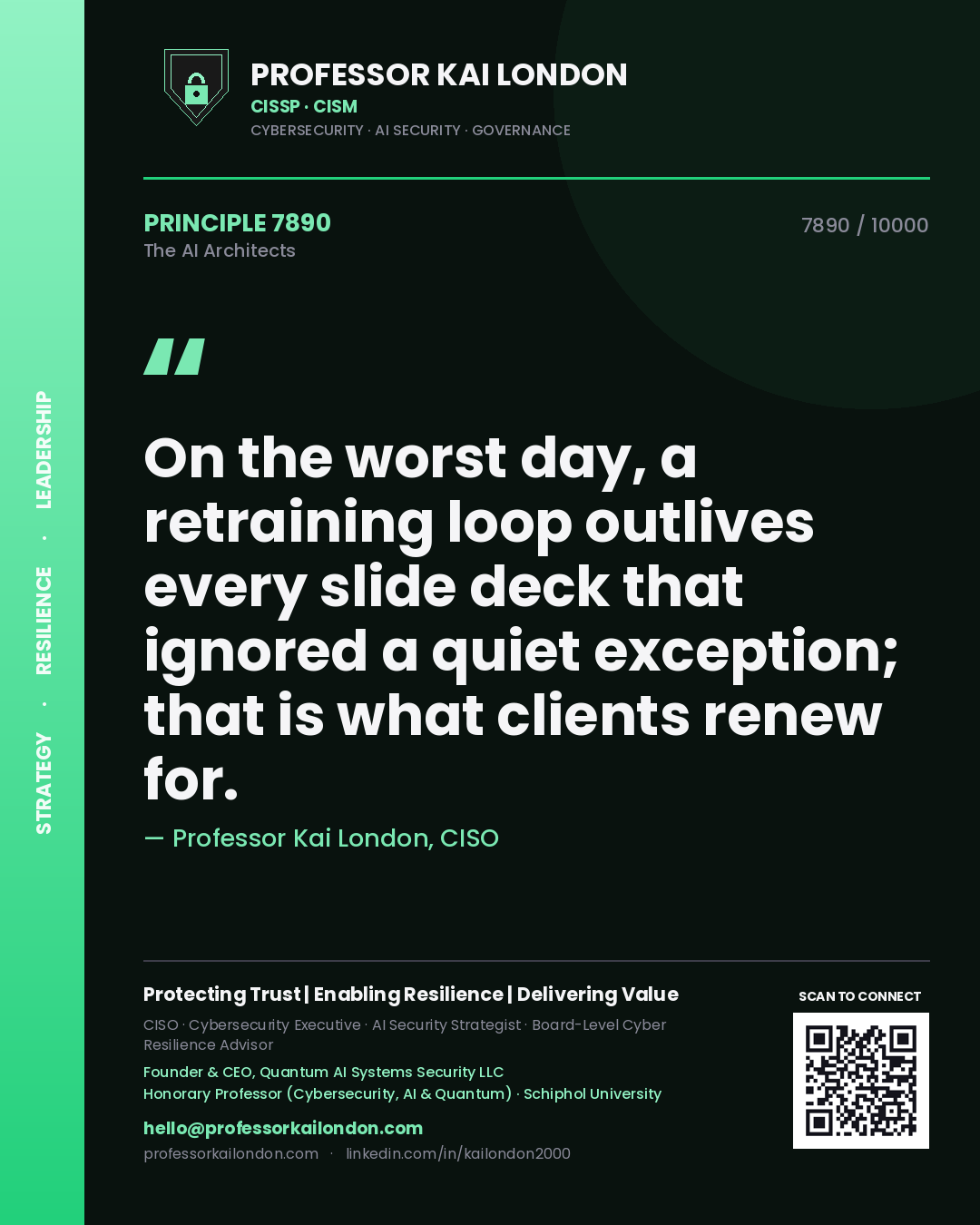 Quote card by Professor Kai London reading 'On the worst day, a retraining loop outlives every slide deck that ignored a quiet exception; that is what clients renew for.'. From the book The AI Architects.