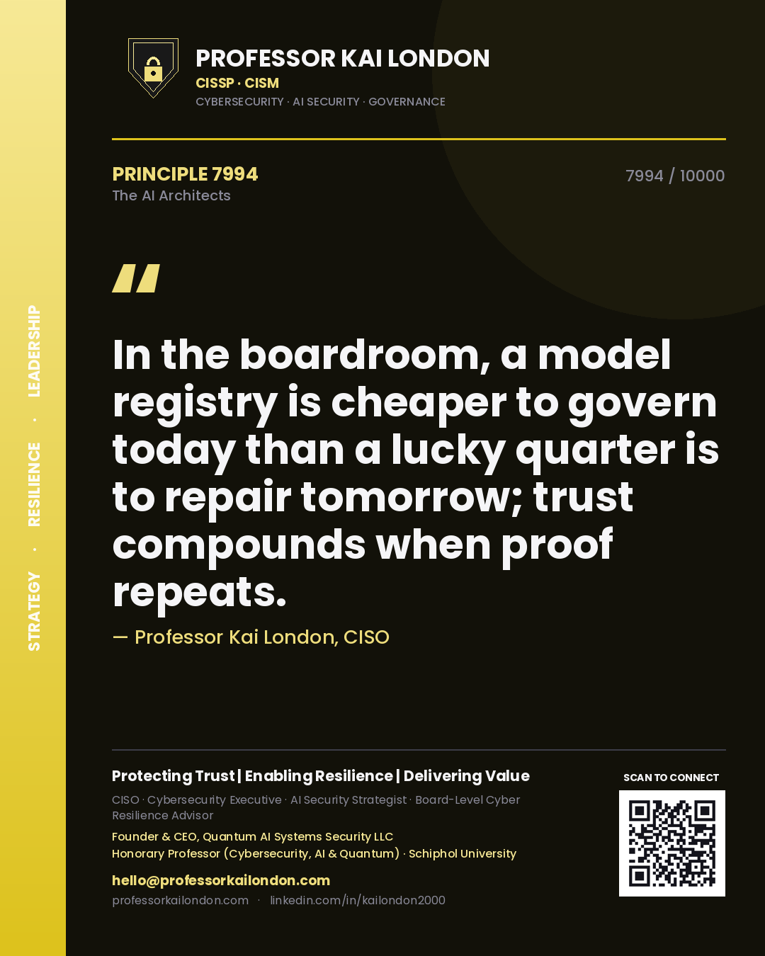 Professor Kai London principle 7994: In the boardroom, a model registry is cheaper to govern today than a lucky quarter is to repair tomorrow; trust compounds when proof repeats.
