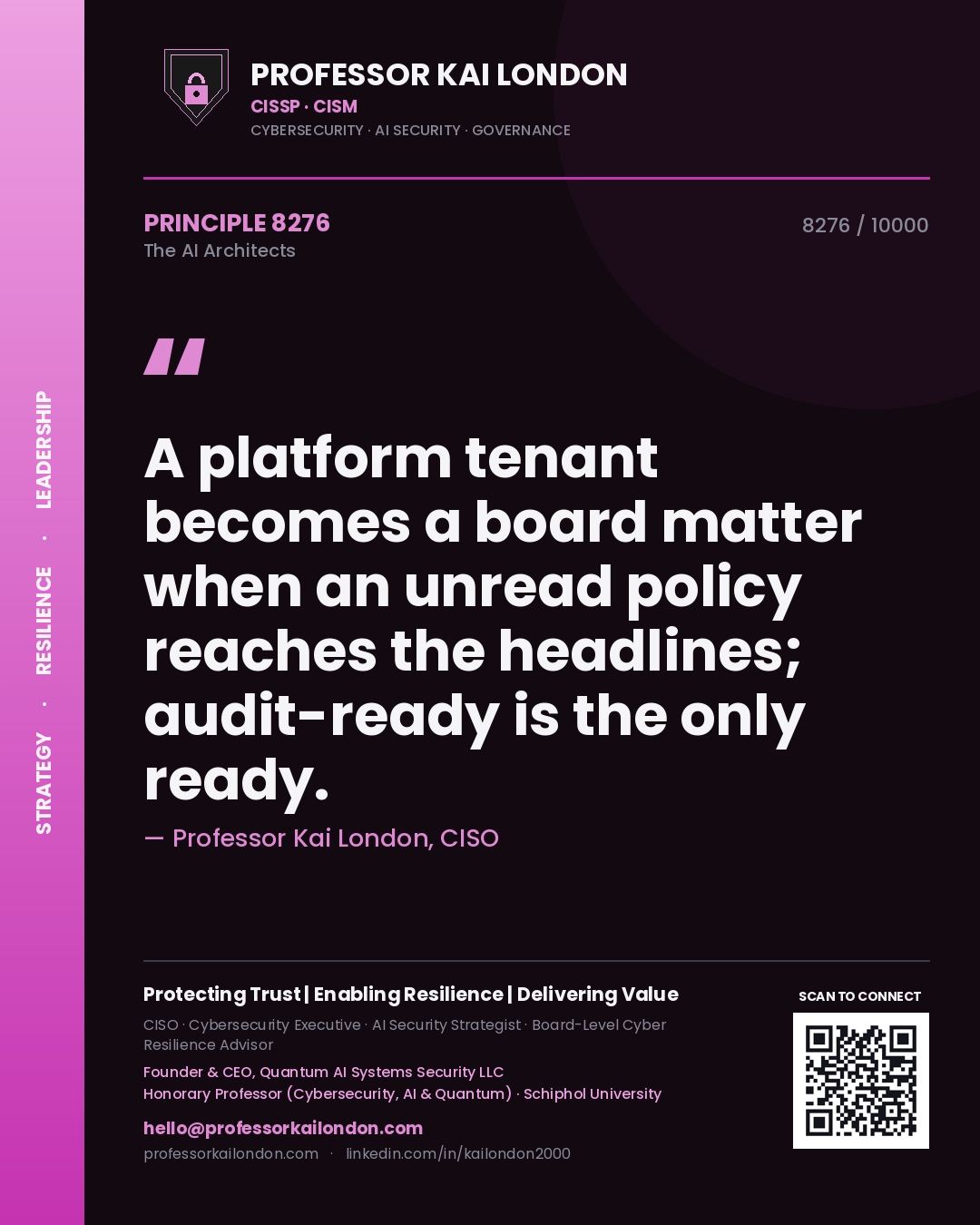 Professor Kai London principle 8276: A platform tenant becomes a board matter when an unread policy reaches the headlines; audit-ready is the only ready.