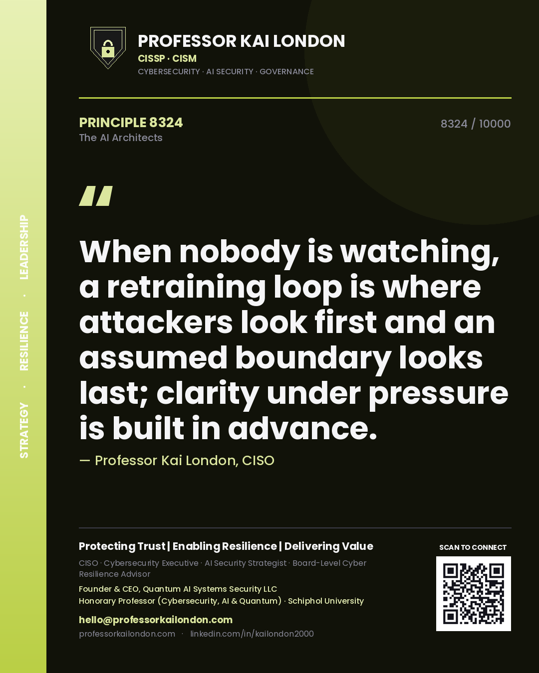 Professor Kai London principle 8324: When nobody is watching, a retraining loop is where attackers look first and an assumed boundary looks last; clarity under pressure is built in advance.