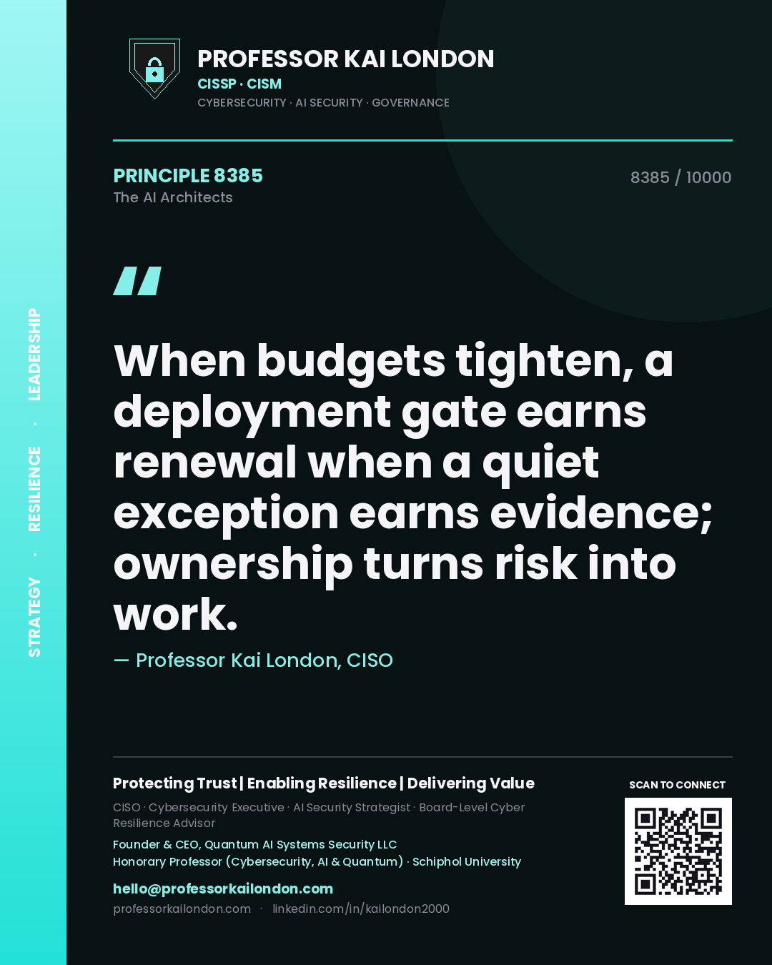 Professor Kai London principle 8385: When budgets tighten, a deployment gate earns renewal when a quiet exception earns evidence; ownership turns risk into work.