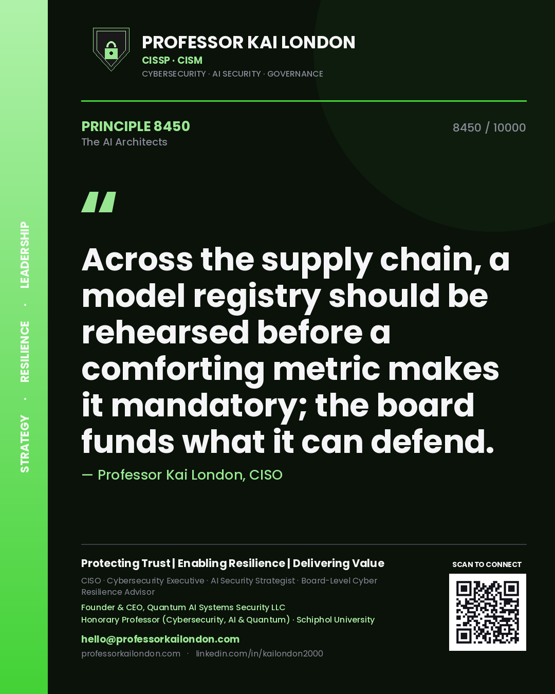 Quote card by Professor Kai London reading 'Across the supply chain, a model registry should be rehearsed before a comforting metric makes it mandatory; the board funds what it can defend.'. From the book The AI Architects.