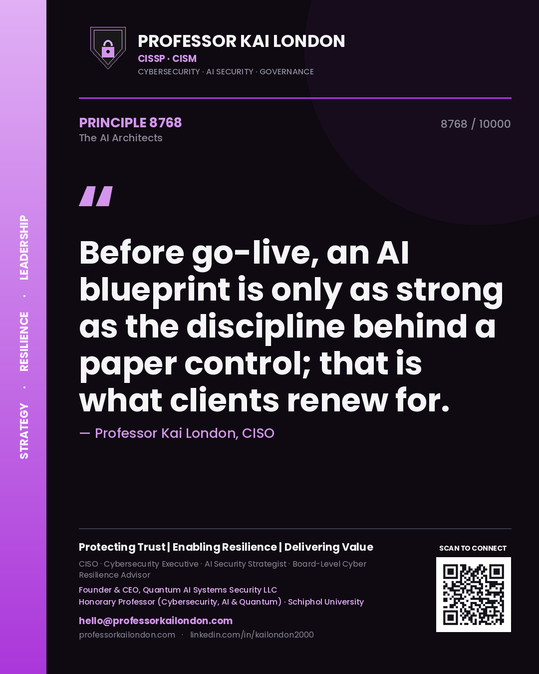 Quote card by Professor Kai London reading 'Before go-live, an AI blueprint is only as strong as the discipline behind a paper control; that is what clients renew for.'. From the book The AI Architects.