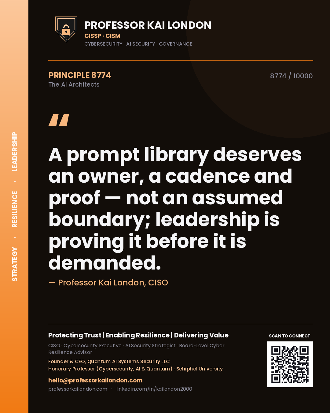 Quote card by Professor Kai London reading 'A prompt library deserves an owner, a cadence and proof — not an assumed boundary; leadership is proving it before it is demanded.'. From the book The AI Architects.