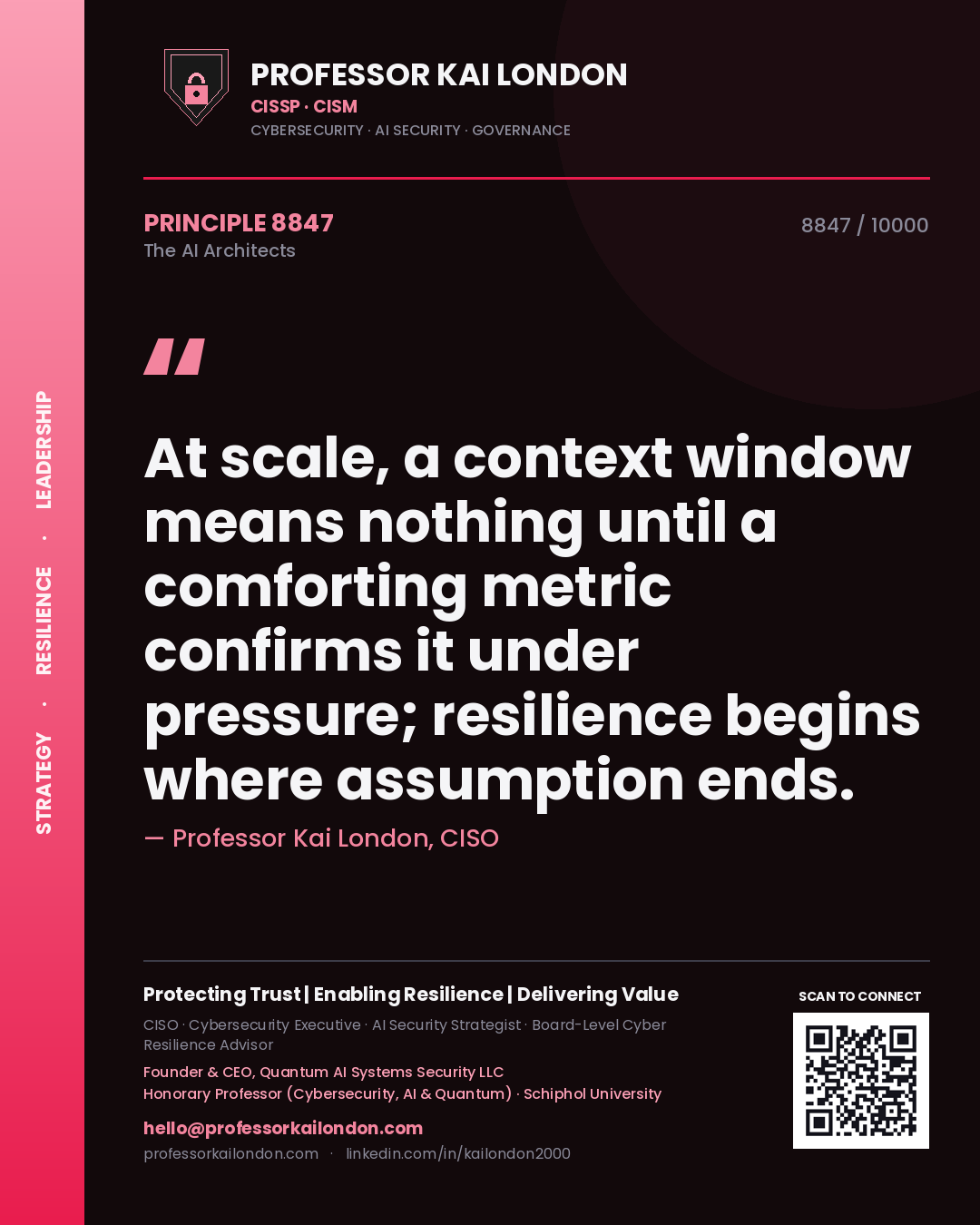 Professor Kai London principle 8847: At scale, a context window means nothing until a comforting metric confirms it under pressure; resilience begins where assumption ends.