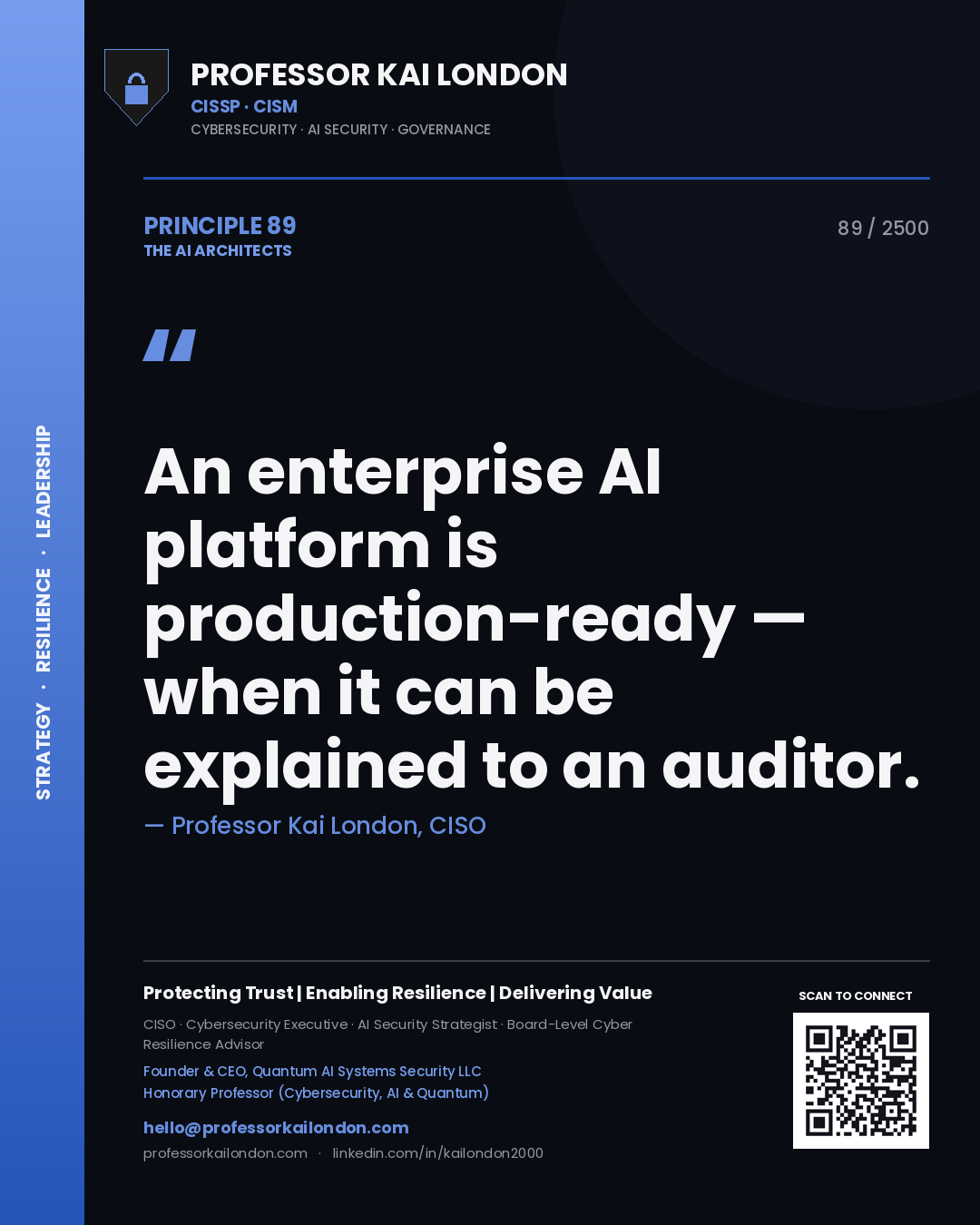 Quote card by Professor Kai London reading 'An enterprise AI platform is production-ready — when it can be explained to an auditor.'. From the book The AI Architects.