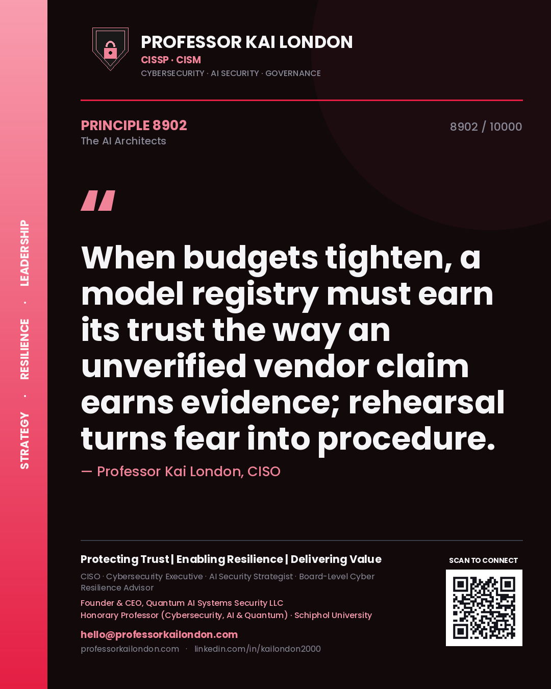 Professor Kai London principle 8902: When budgets tighten, a model registry must earn its trust the way an unverified vendor claim earns evidence; rehearsal turns fear into procedure.