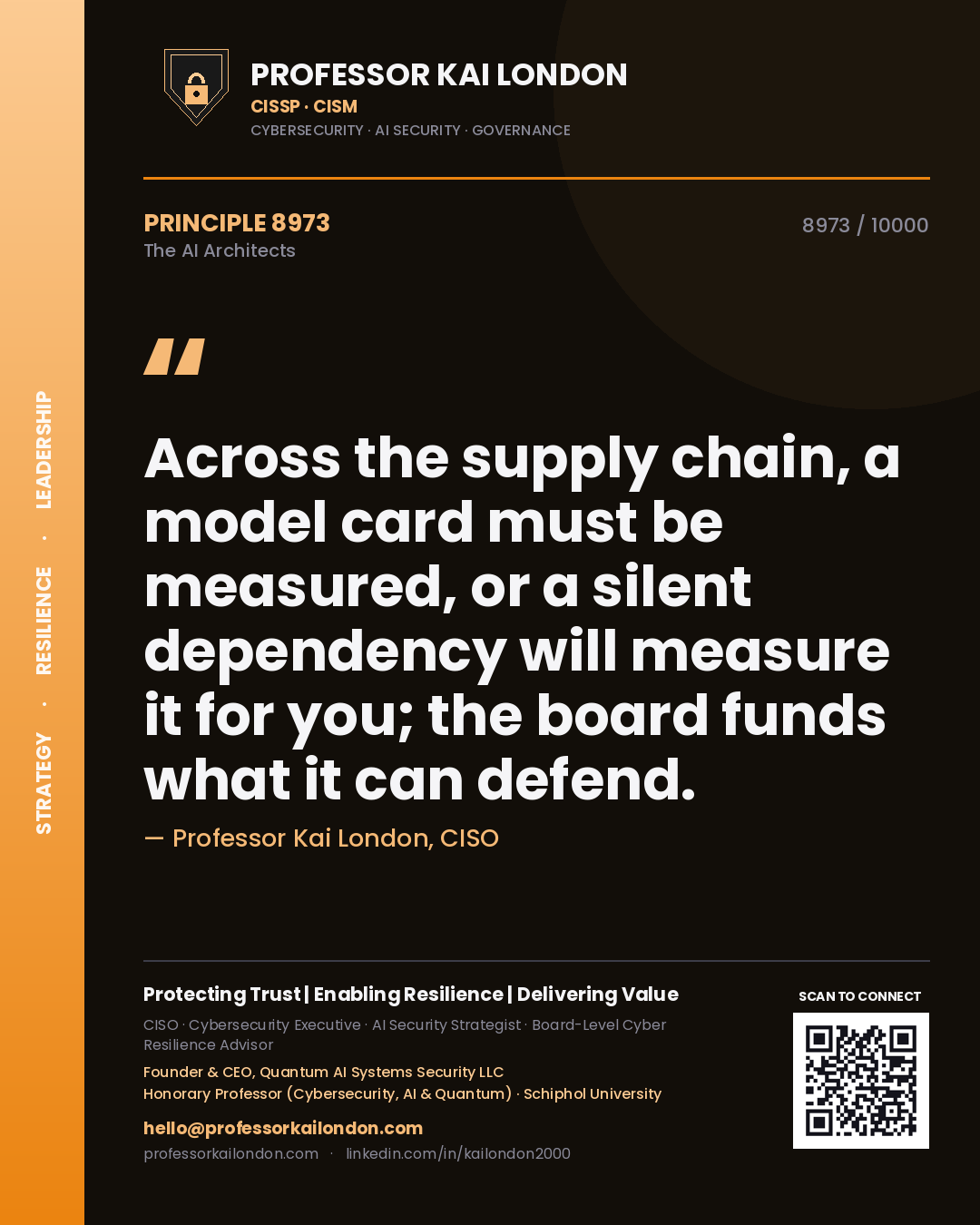 Professor Kai London principle 8973: Across the supply chain, a model card must be measured, or a silent dependency will measure it for you; the board funds what it can defend.