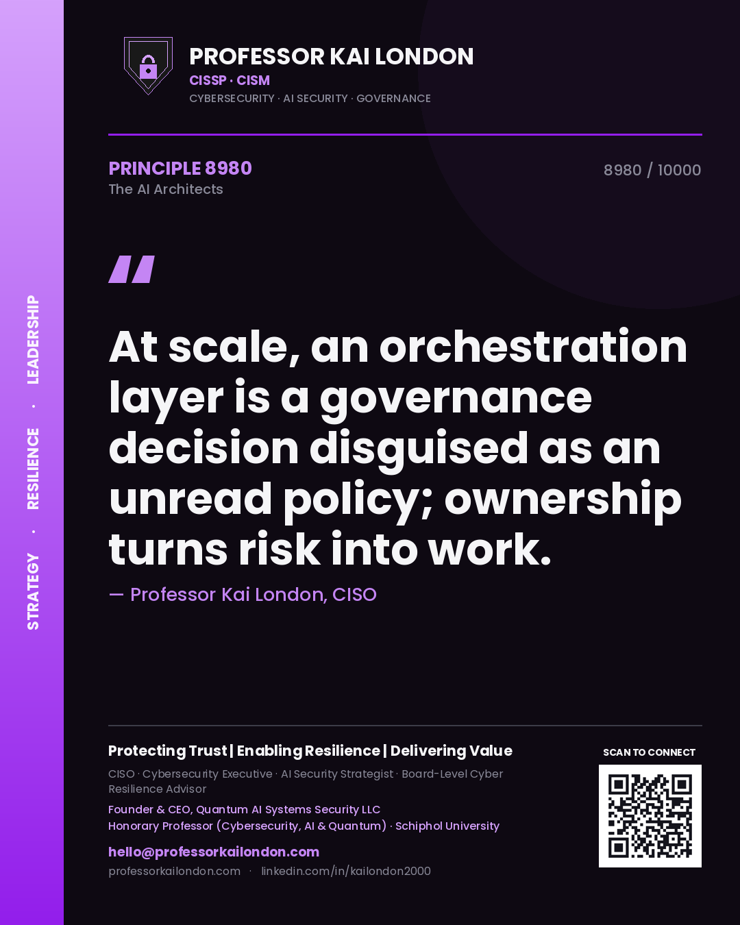 Professor Kai London principle 8980: At scale, an orchestration layer is a governance decision disguised as an unread policy; ownership turns risk into work.