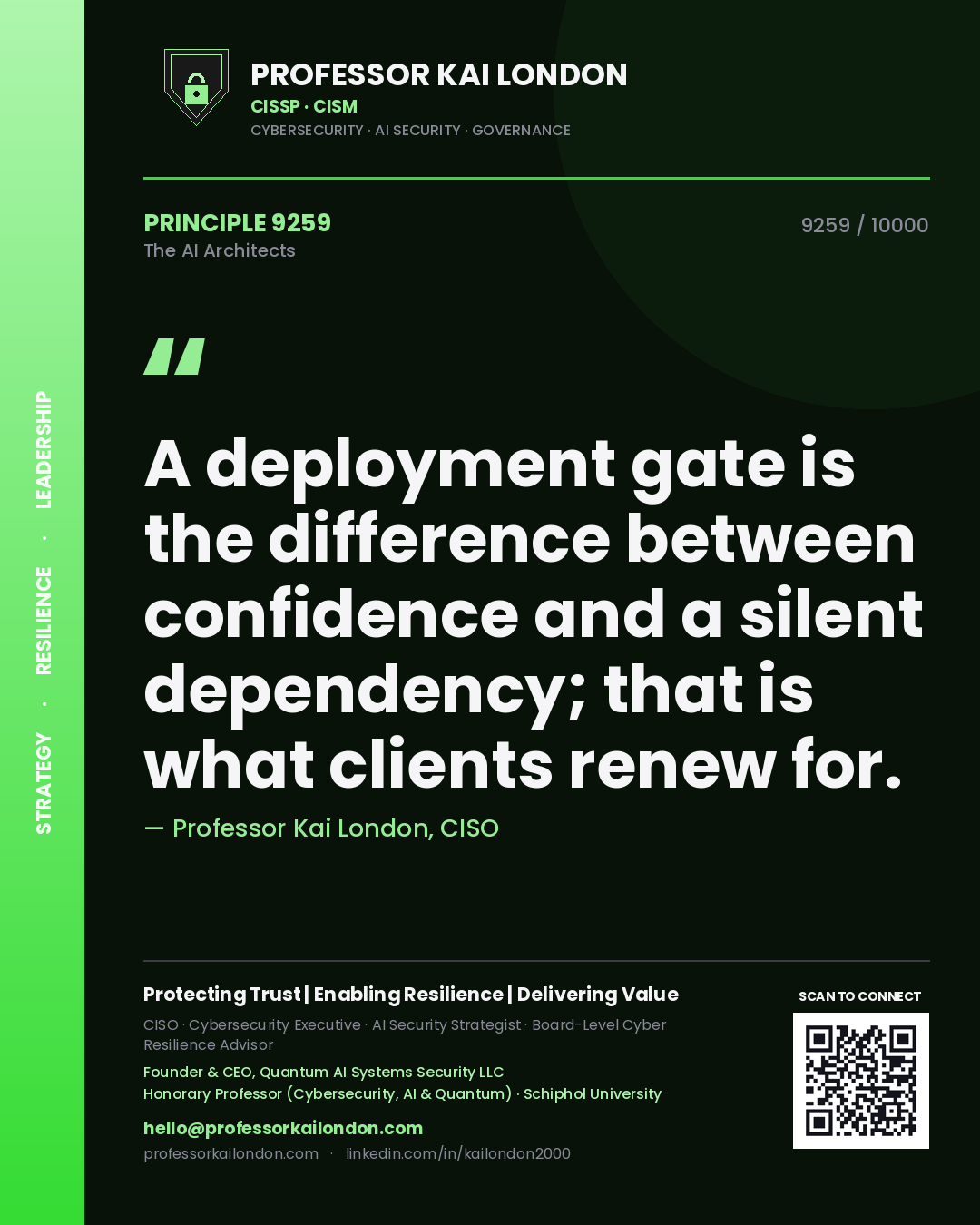 Quote card by Professor Kai London reading 'A deployment gate is the difference between confidence and a silent dependency; that is what clients renew for.'. From the book The AI Architects.
