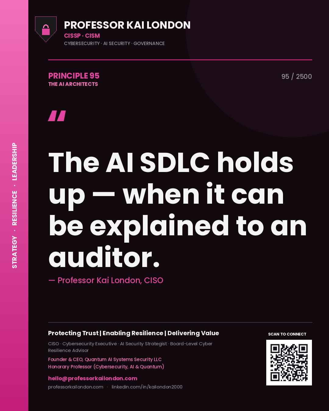 Quote card by Professor Kai London reading 'The AI SDLC holds up — when it can be explained to an auditor.'. From the book The AI Architects.