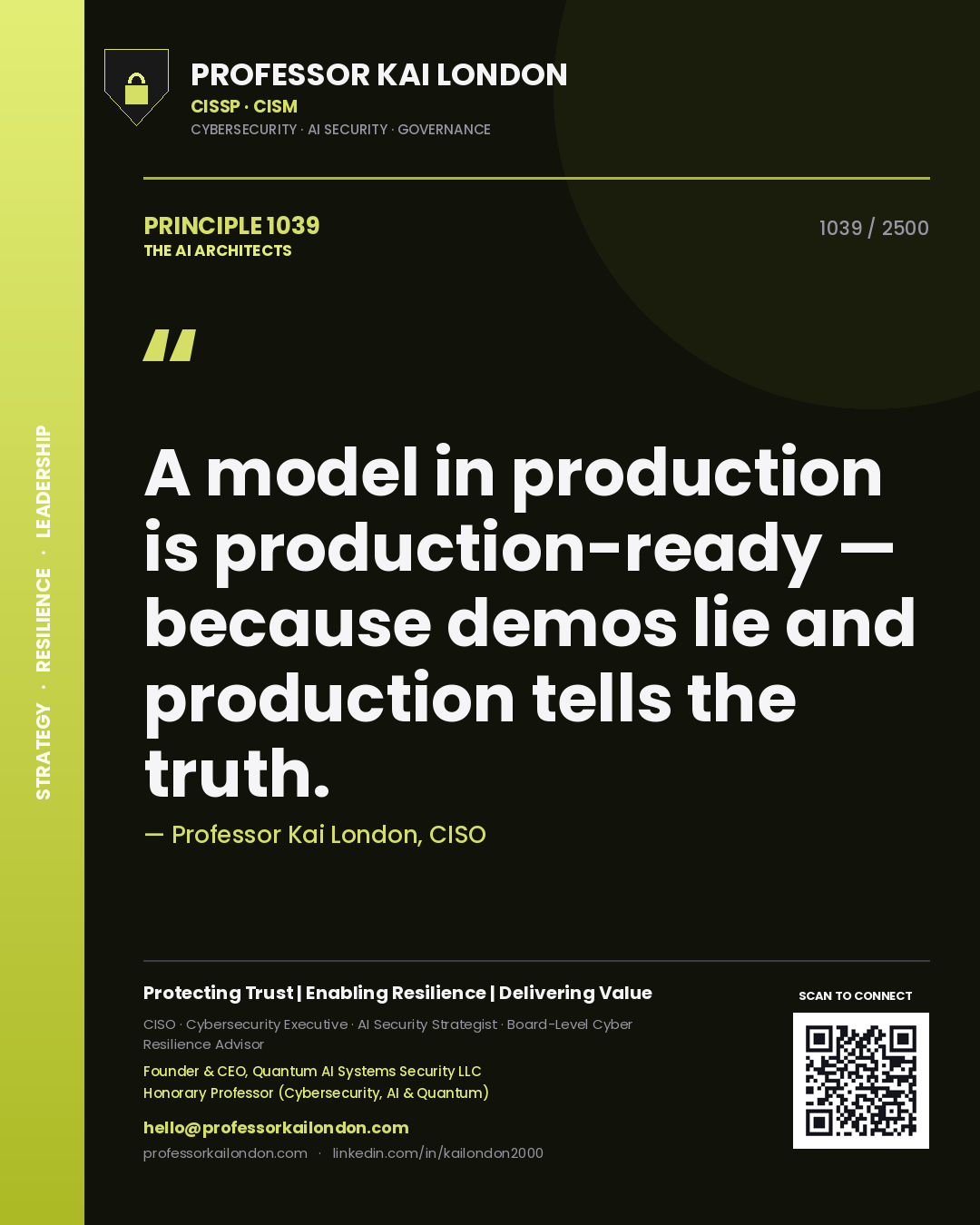 Quote card by Professor Kai London reading 'A model in production is production-ready — because demos lie and production tells the truth.'. From the book The AI Architects.