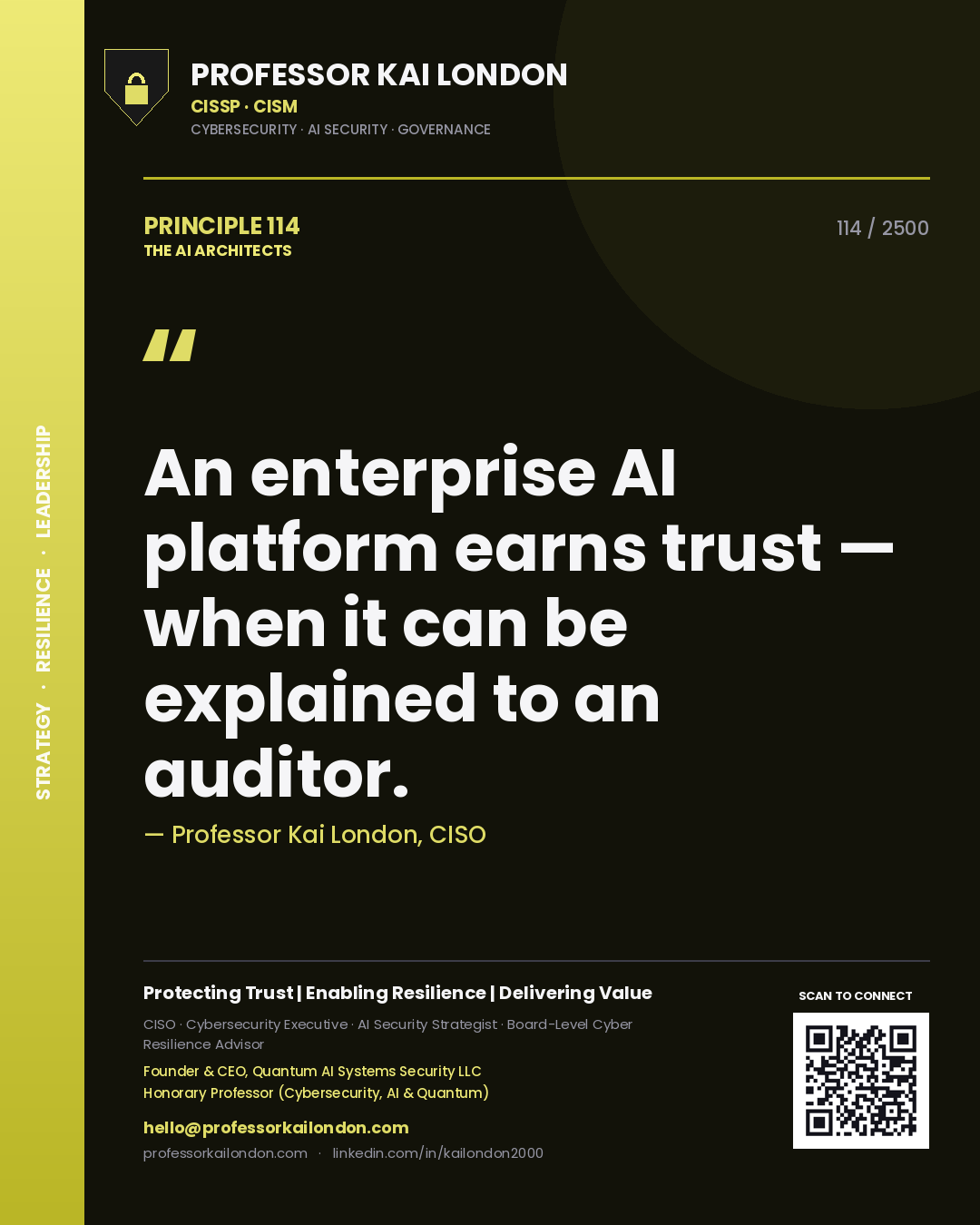 Quote card by Professor Kai London reading 'An enterprise AI platform earns trust — when it can be explained to an auditor.'. From the book The AI Architects.