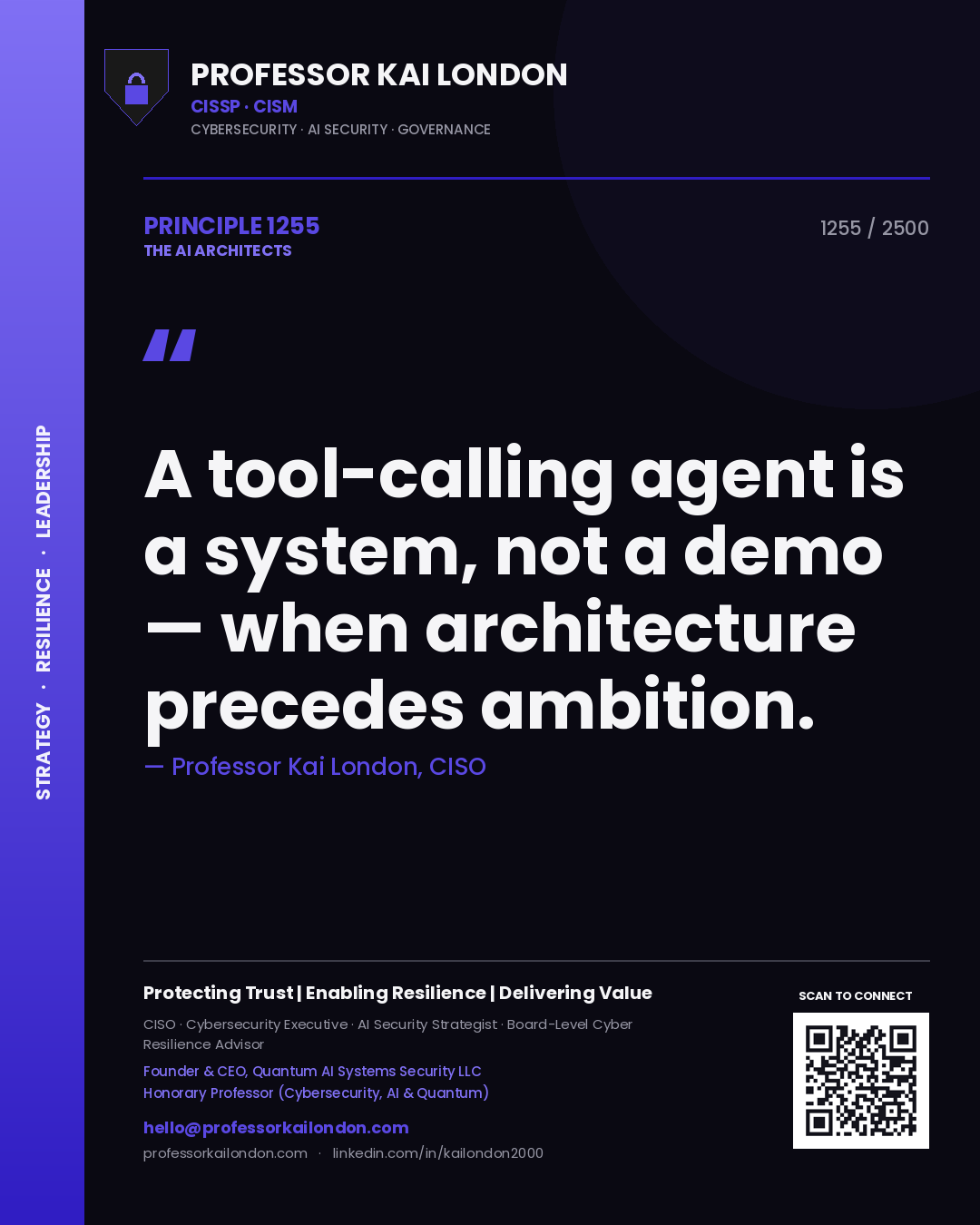 Quote card by Professor Kai London reading 'A tool-calling agent is a system, not a demo — when architecture precedes ambition.'. From the book The AI Architects.