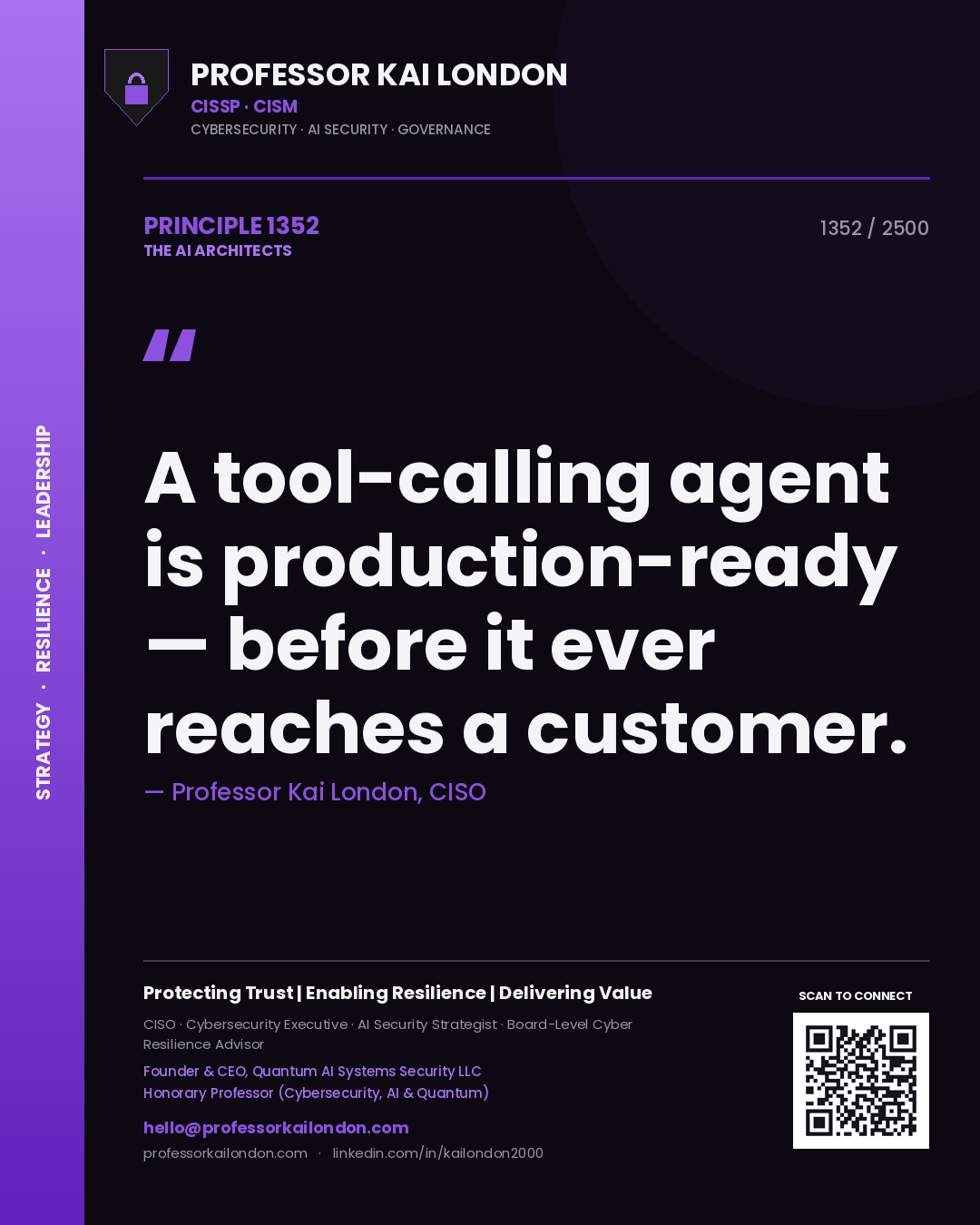 Quote card by Professor Kai London reading 'A tool-calling agent is production-ready — before it ever reaches a customer.'. From the book The AI Architects.
