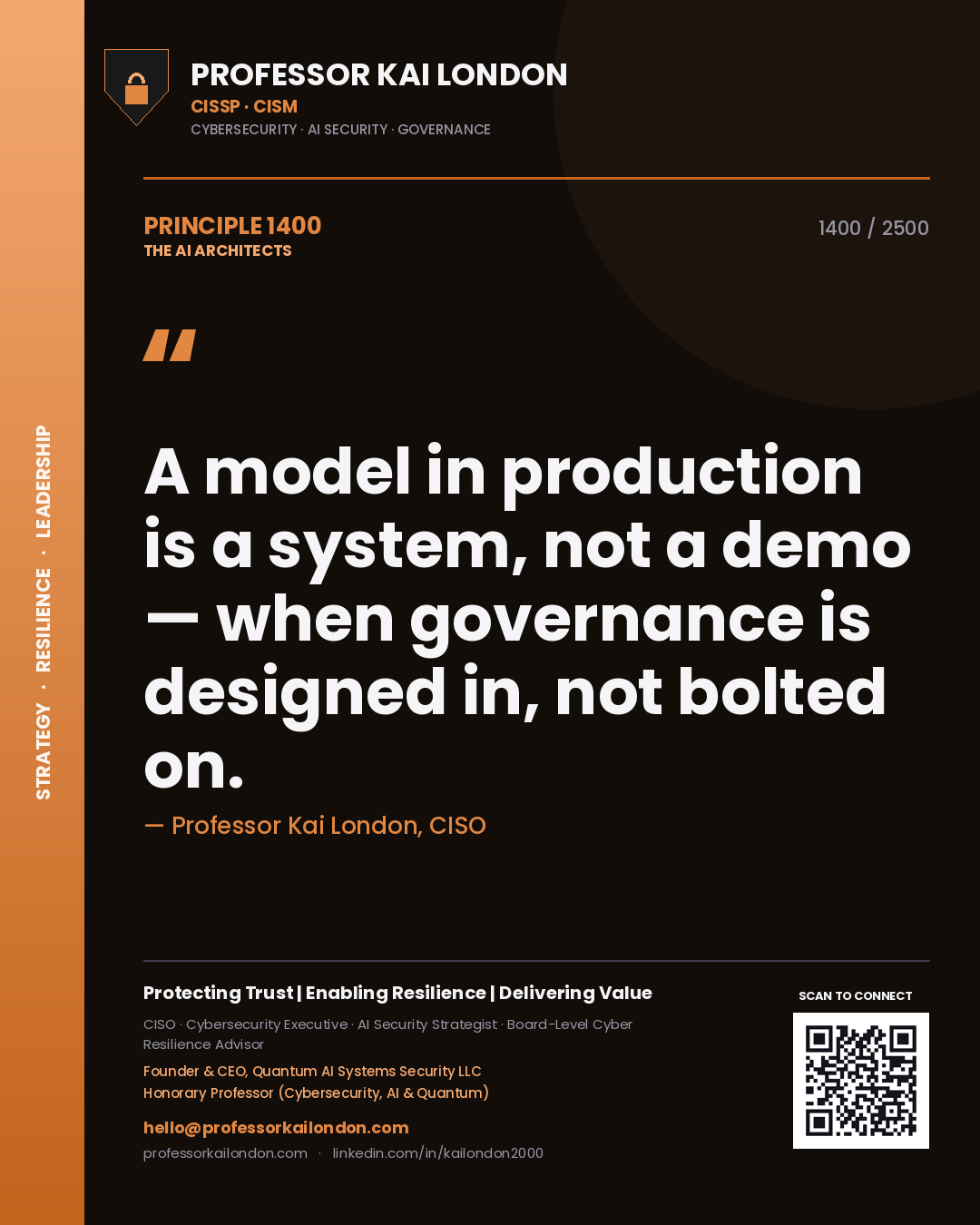 Quote card by Professor Kai London reading 'A model in production is a system, not a demo — when governance is designed in, not bolted on.'. From the book The AI Architects.