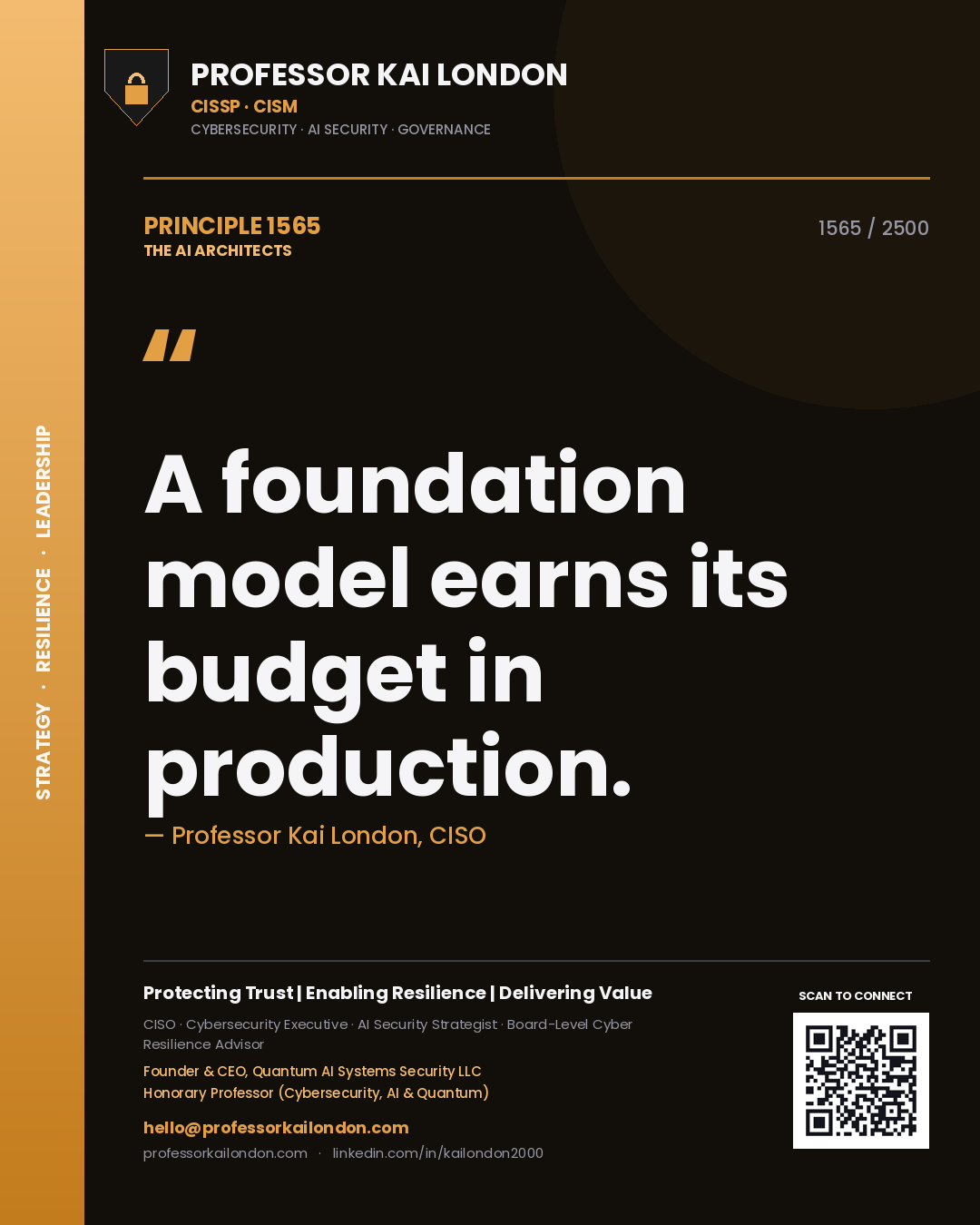 Quote card by Professor Kai London reading 'A foundation model earns its budget in production.'. From the book The AI Architects.