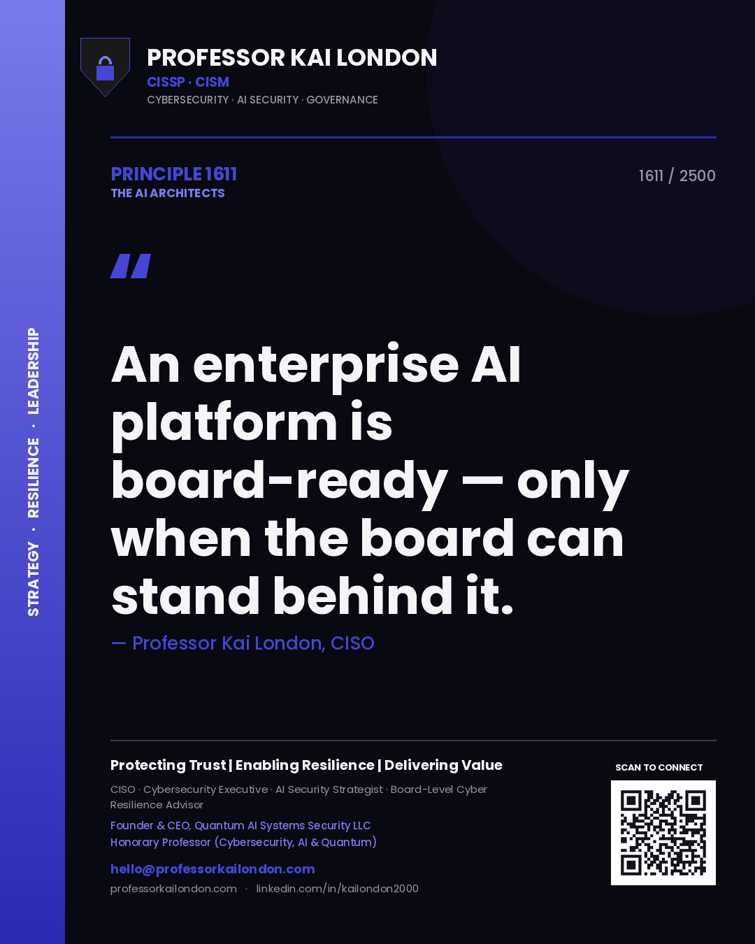 Quote card by Professor Kai London reading 'An enterprise AI platform is board-ready — only when the board can stand behind it.'. From the book The AI Architects.