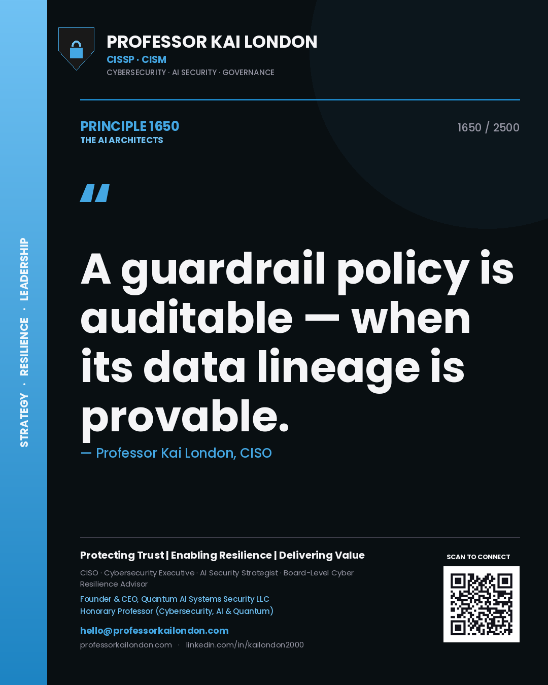 Quote card by Professor Kai London reading 'A guardrail policy is auditable — when its data lineage is provable.'. From the book The AI Architects.