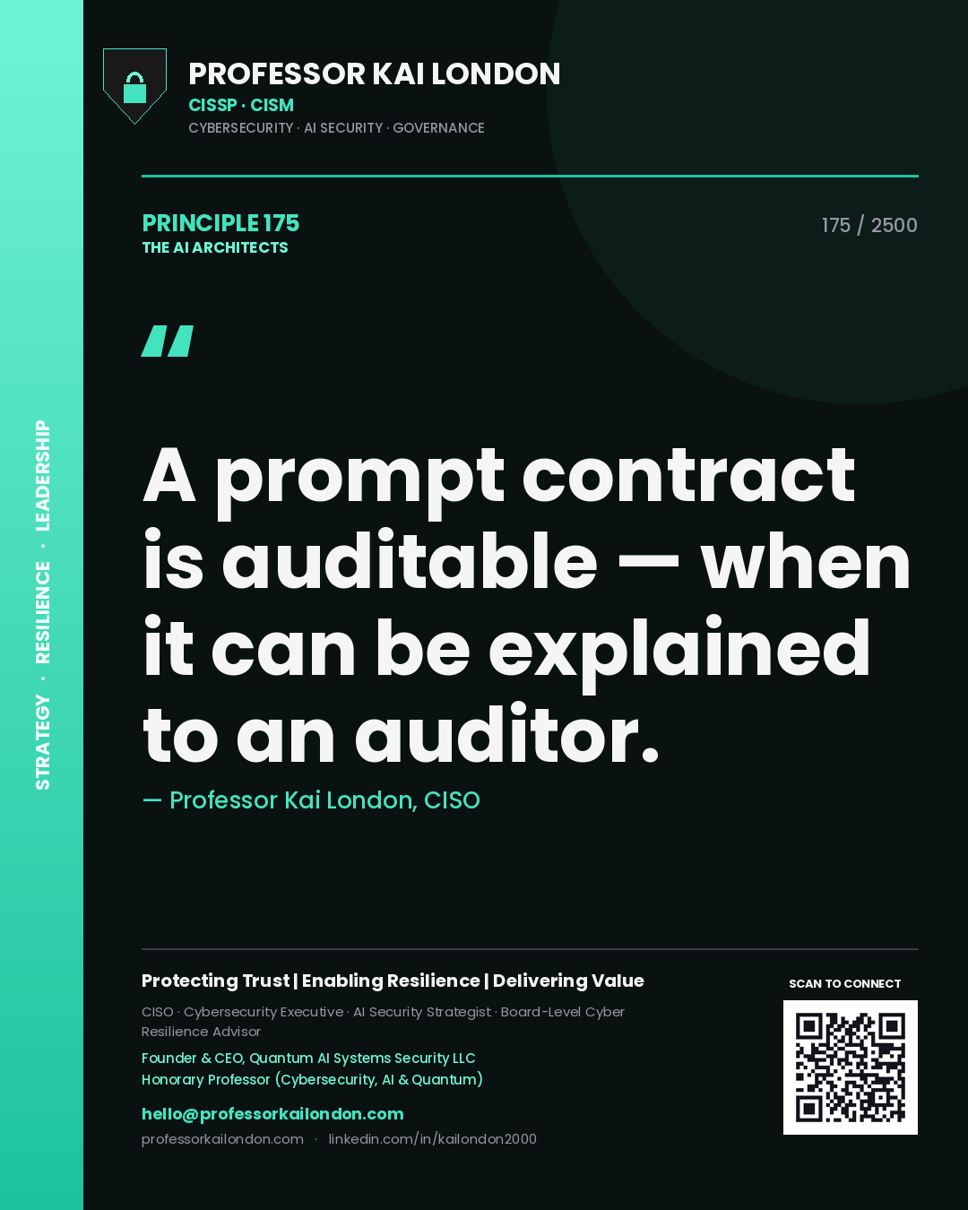 Quote card by Professor Kai London reading 'A prompt contract is auditable — when it can be explained to an auditor.'. From the book The AI Architects.