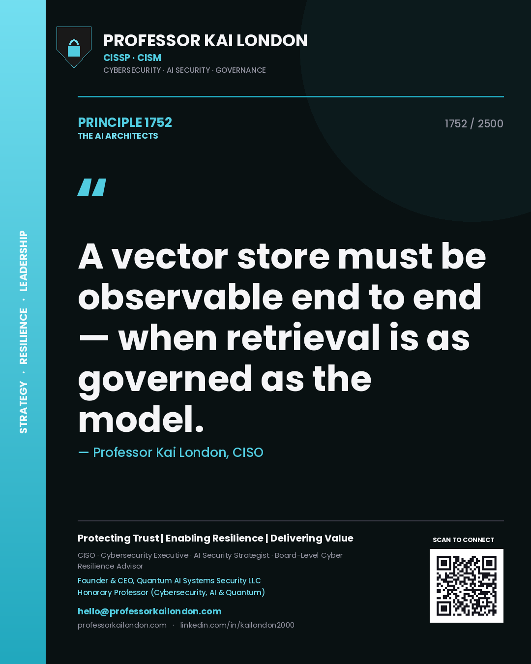Quote card by Professor Kai London reading 'A vector store must be observable end to end — when retrieval is as governed as the model.'. From the book The AI Architects.