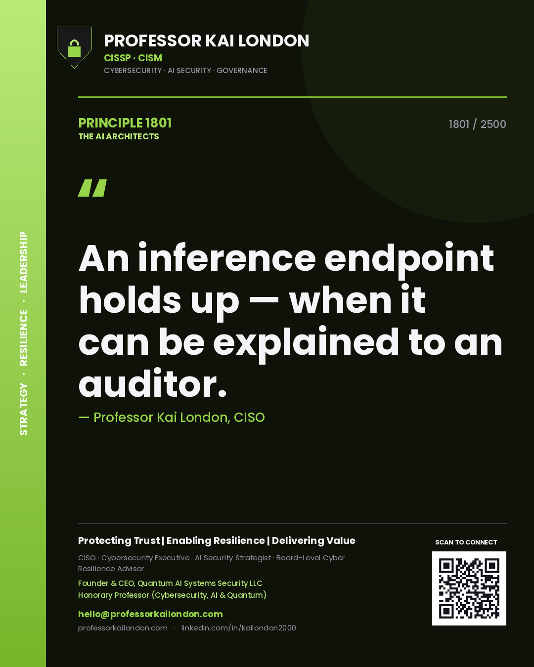 Quote card by Professor Kai London reading 'An inference endpoint holds up — when it can be explained to an auditor.'. From the book The AI Architects.