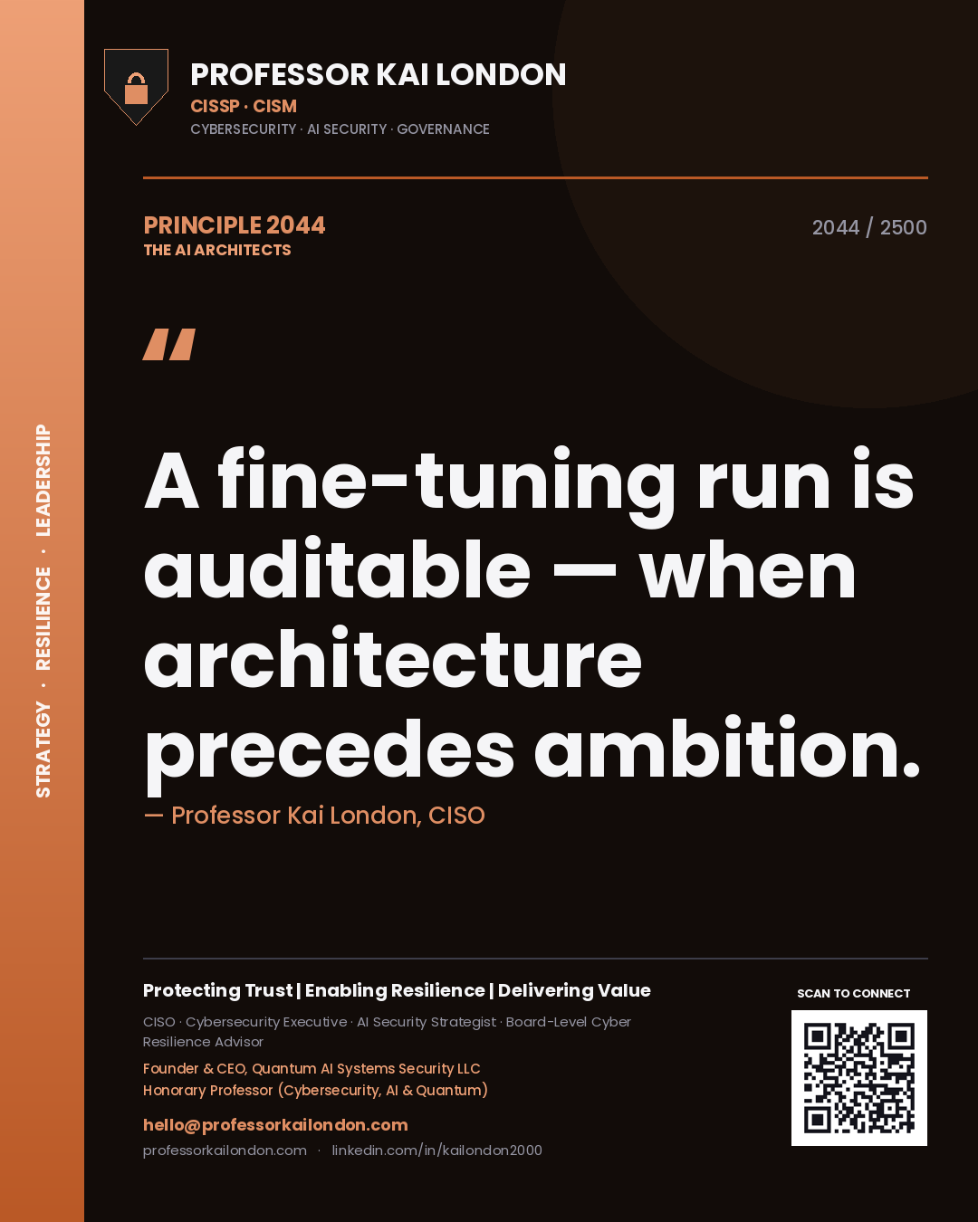 Quote card by Professor Kai London reading 'A fine-tuning run is auditable — when architecture precedes ambition.'. From the book The AI Architects.