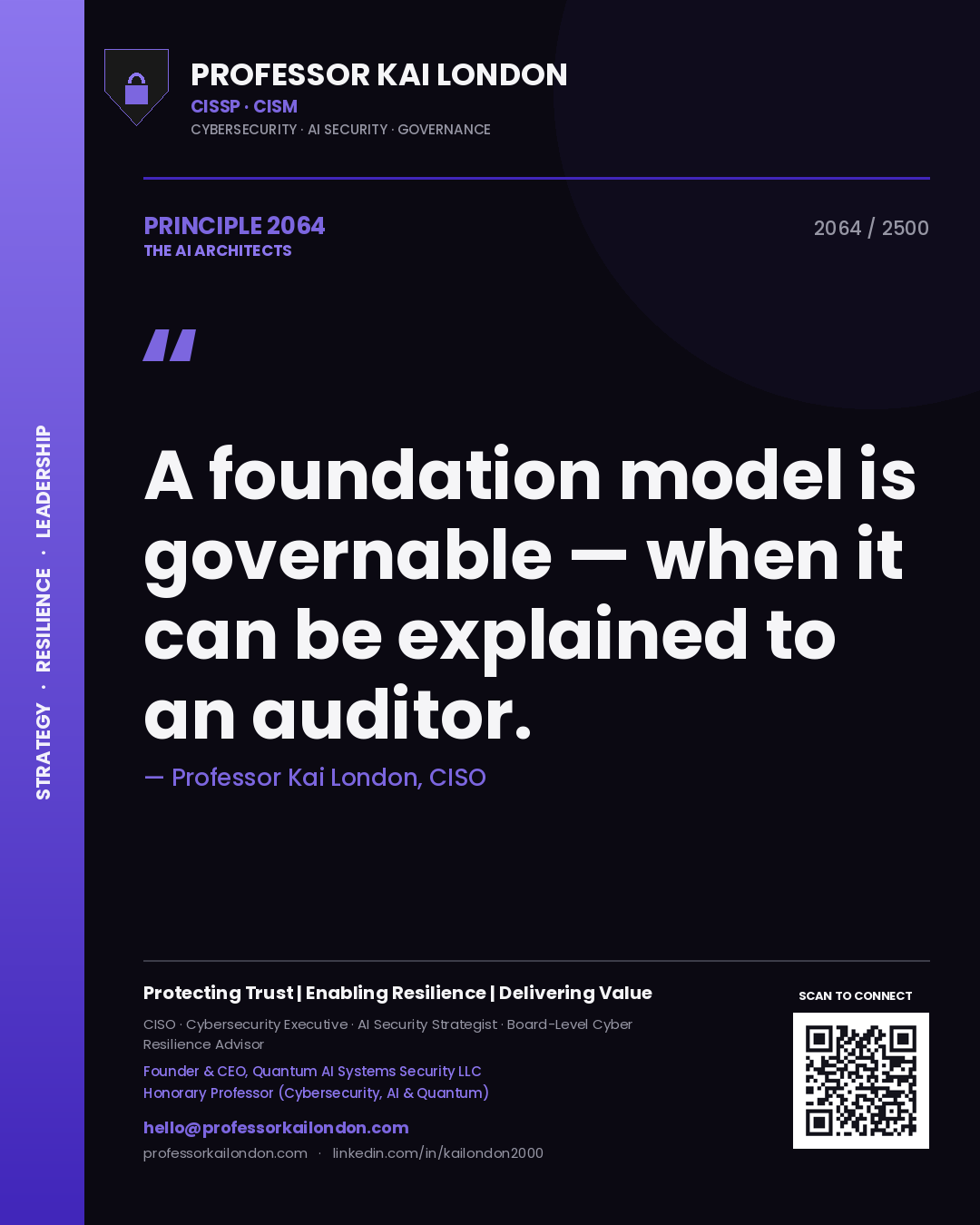 Quote card by Professor Kai London reading 'A foundation model is governable — when it can be explained to an auditor.'. From the book The AI Architects.