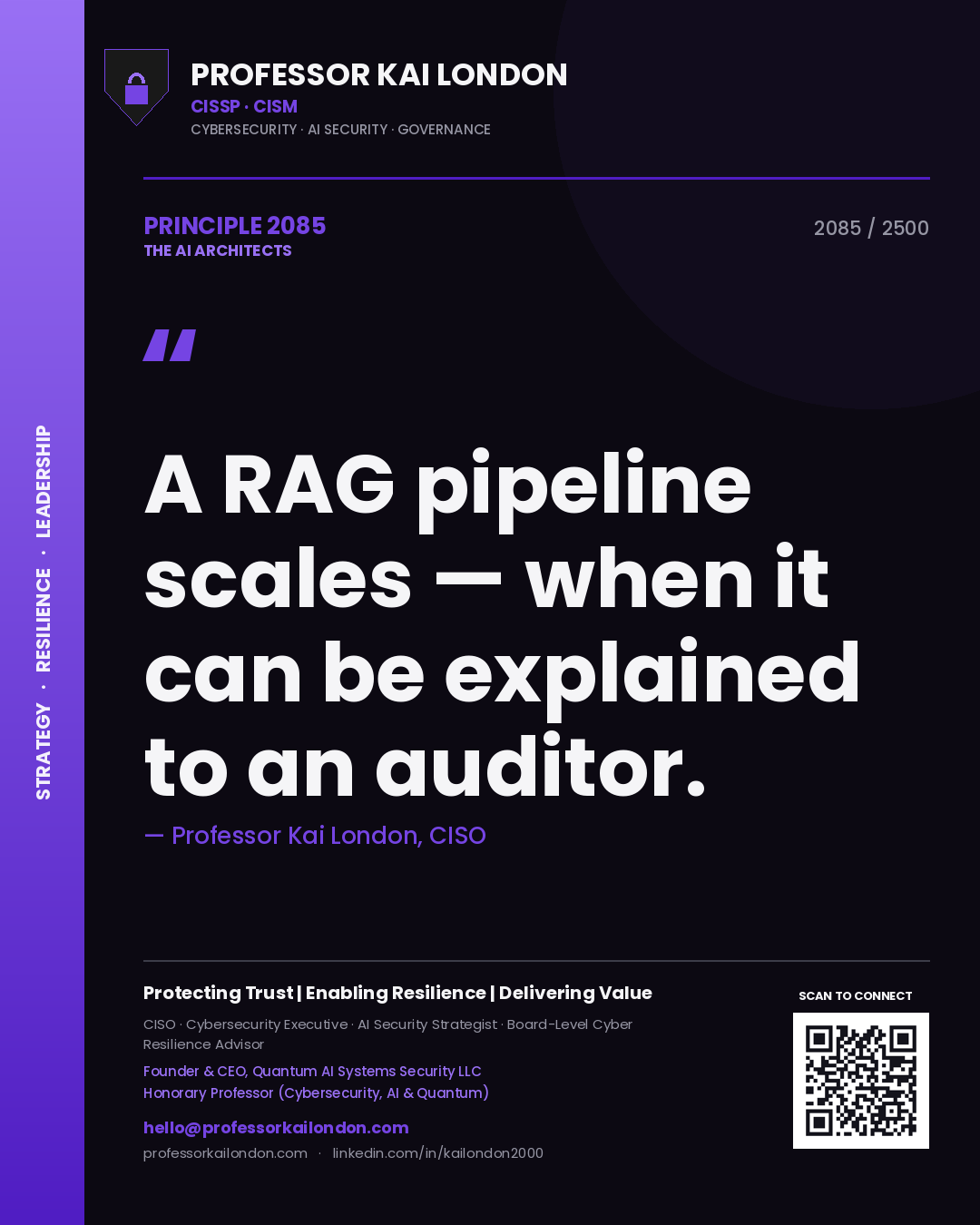 Quote card by Professor Kai London reading 'A RAG pipeline scales — when it can be explained to an auditor.'. From the book The AI Architects.