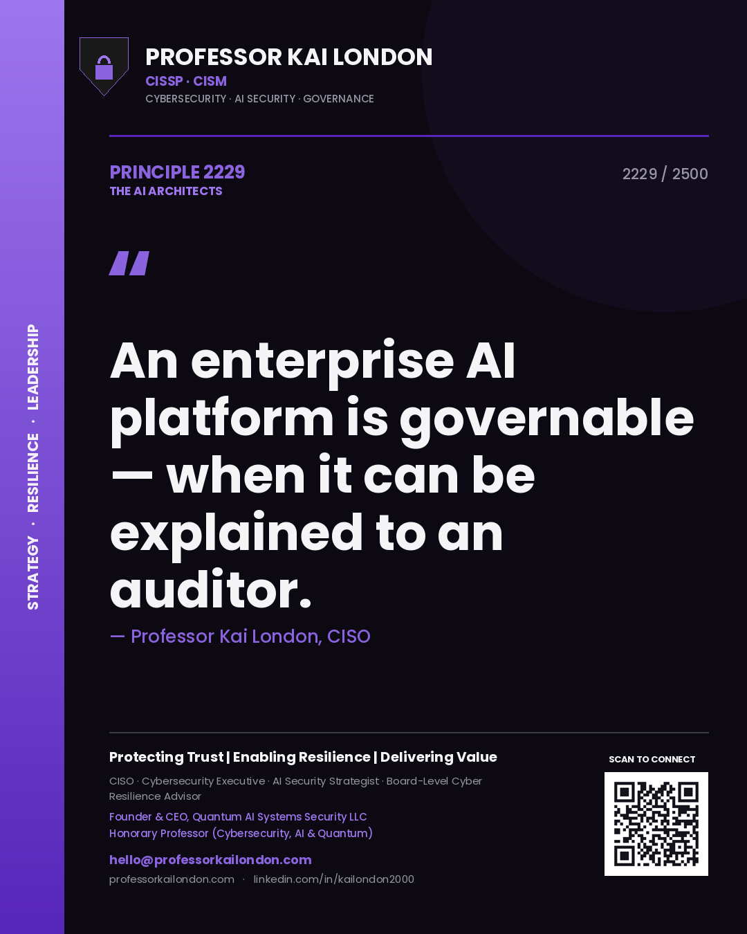 Quote card by Professor Kai London reading 'An enterprise AI platform is governable — when it can be explained to an auditor.'. From the book The AI Architects.