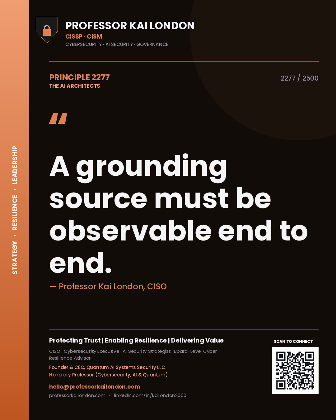 Quote card by Professor Kai London reading 'A grounding source must be observable end to end.'. From the book The AI Architects.