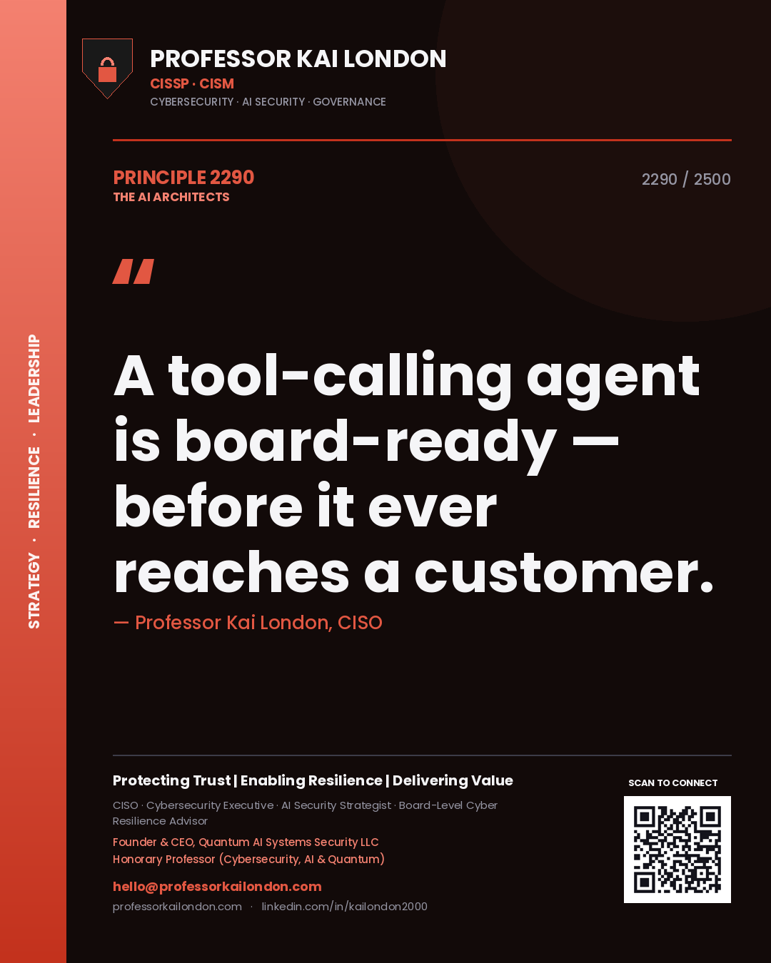 Quote card by Professor Kai London reading 'A tool-calling agent is board-ready — before it ever reaches a customer.'. From the book The AI Architects.