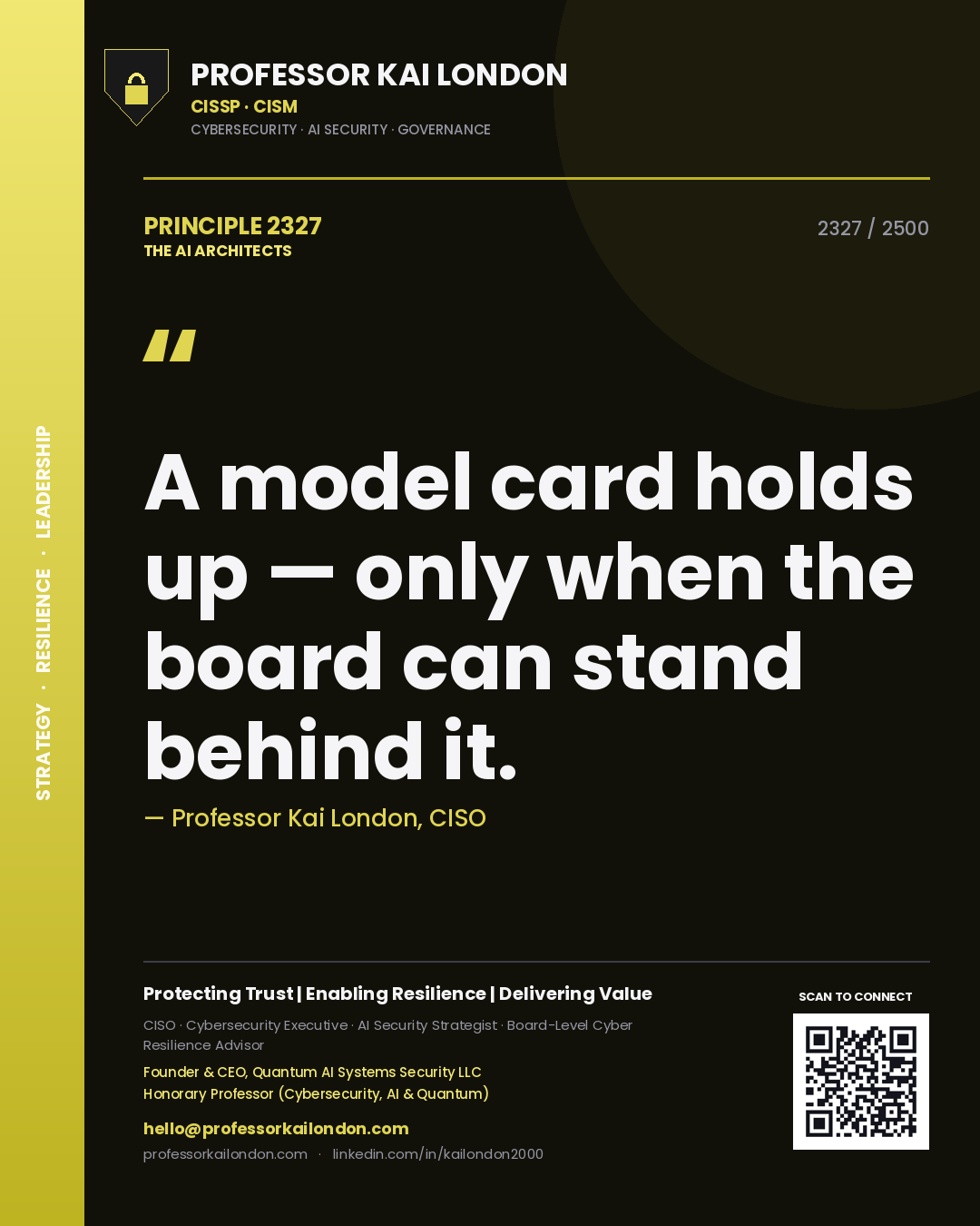 Quote card by Professor Kai London reading 'A model card holds up — only when the board can stand behind it.'. From the book The AI Architects.