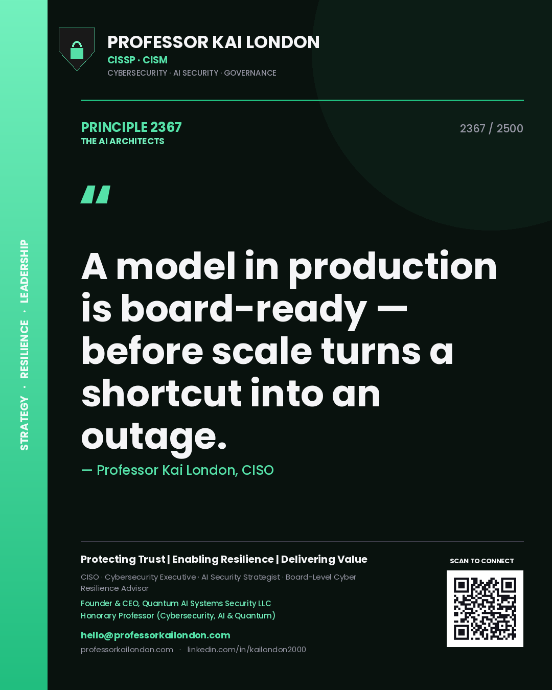 Quote card by Professor Kai London reading 'A model in production is board-ready — before scale turns a shortcut into an outage.'. From the book The AI Architects.