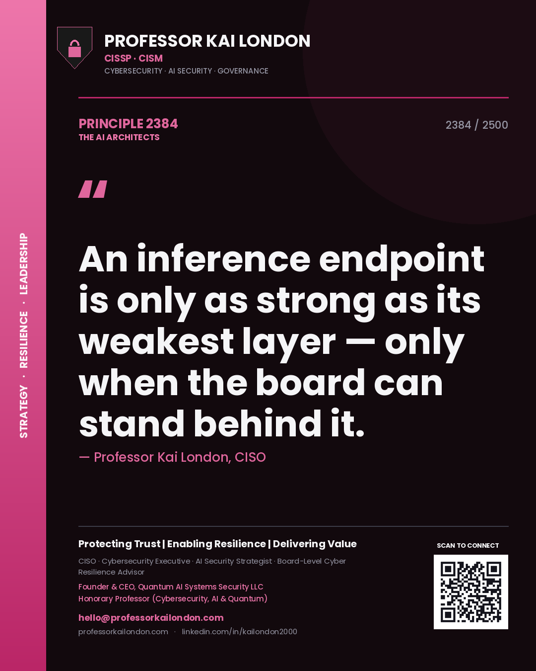 Quote card by Professor Kai London reading 'An inference endpoint is only as strong as its weakest layer — only when the board can stand behind it.'. From the book The AI Architects.
