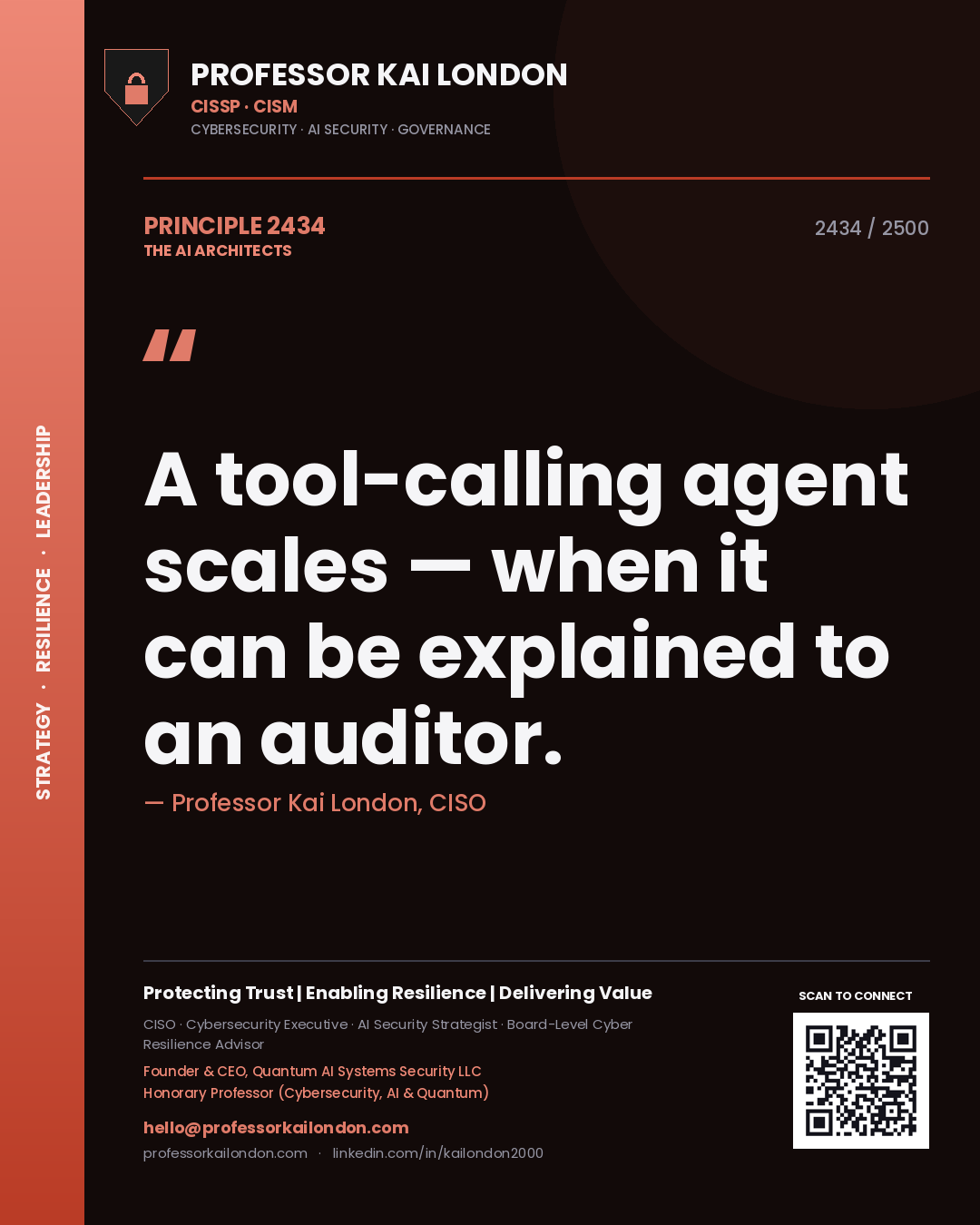 Quote card by Professor Kai London reading 'A tool-calling agent scales — when it can be explained to an auditor.'. From the book The AI Architects.
